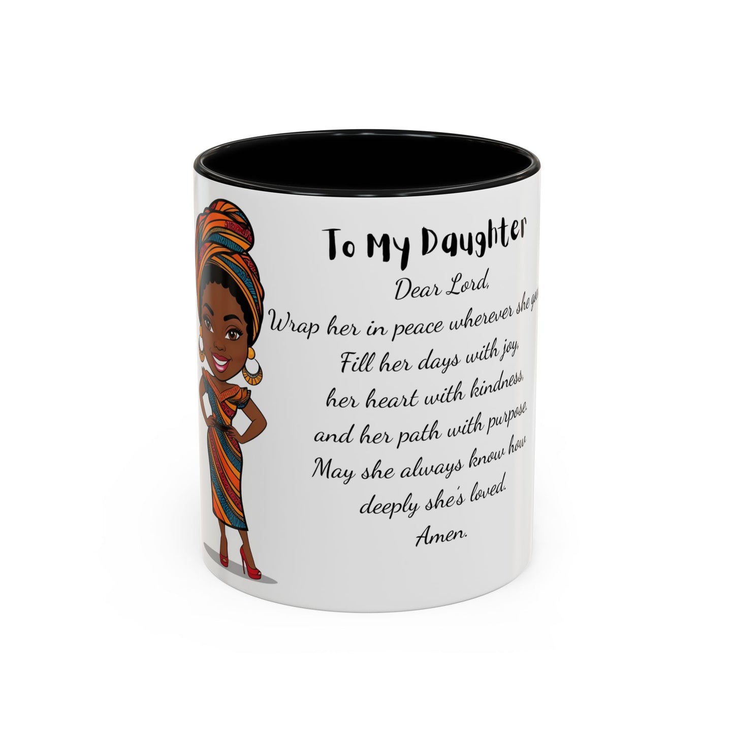 My Daughter African/American/Caribbean Prayer Coffee Mug, Mother's Day, Birthday or any occasion - 11 & 15oz
