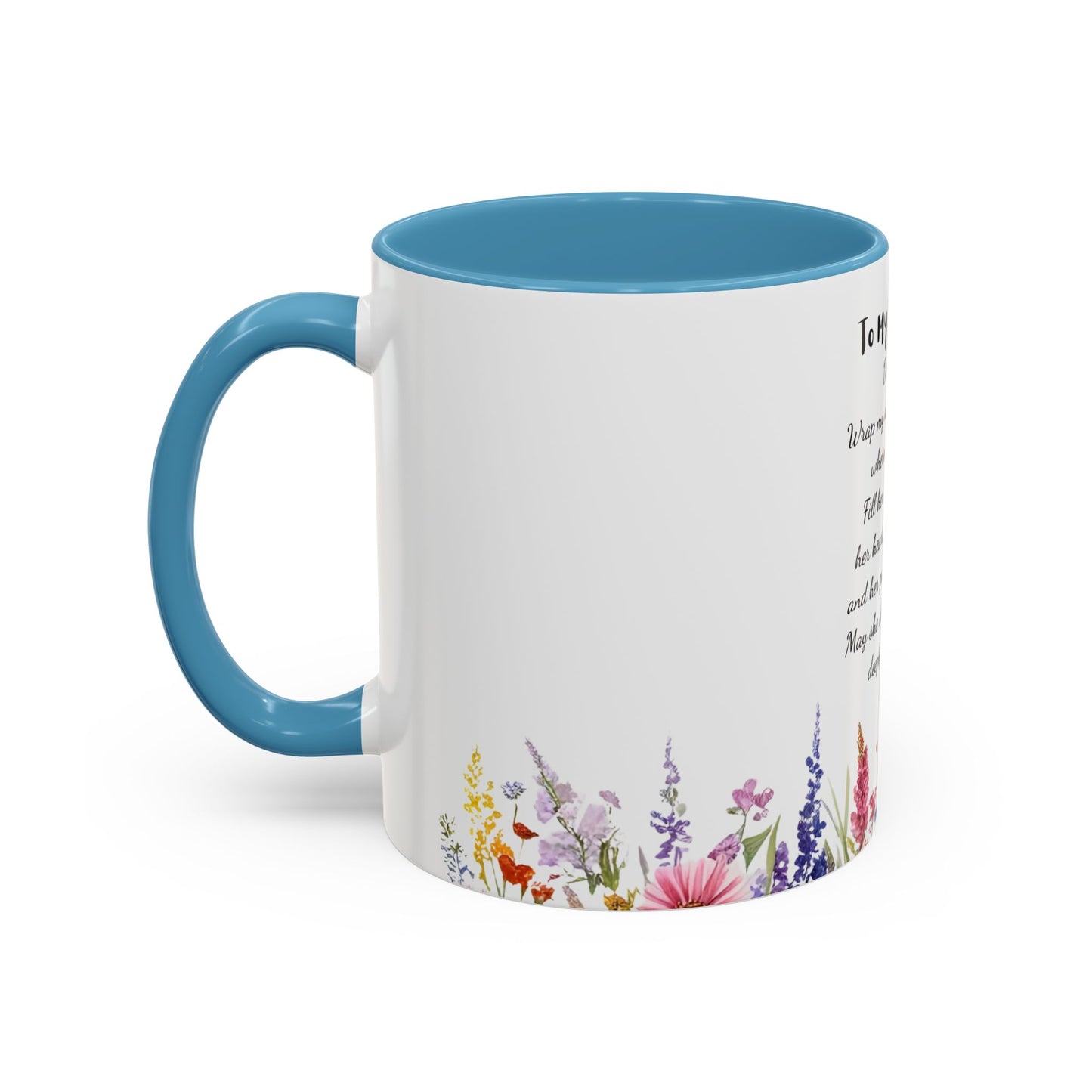 My Daughter Prayer Coffee Mug - Inspirational Prayer for My Daughter, Motivational Gift, Mother's Day, Floral Design
