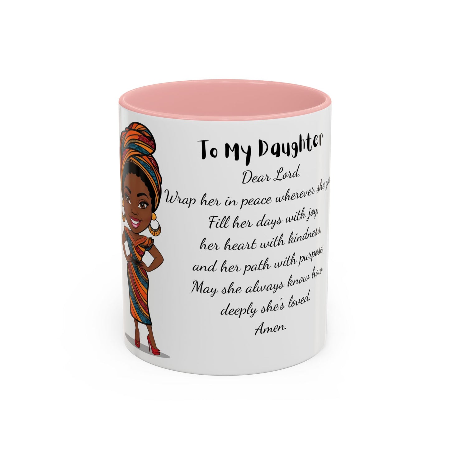 My Daughter African/American/Caribbean Prayer Coffee Mug, Mother's Day, Birthday or any occasion - 11 & 15oz