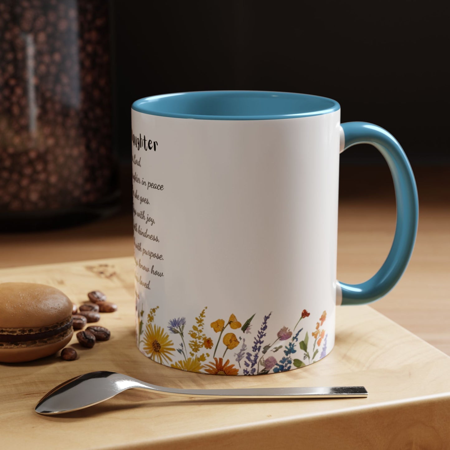 My Daughter Prayer Coffee Mug - Inspirational Prayer for My Daughter, Motivational Gift, Mother's Day, Floral Design