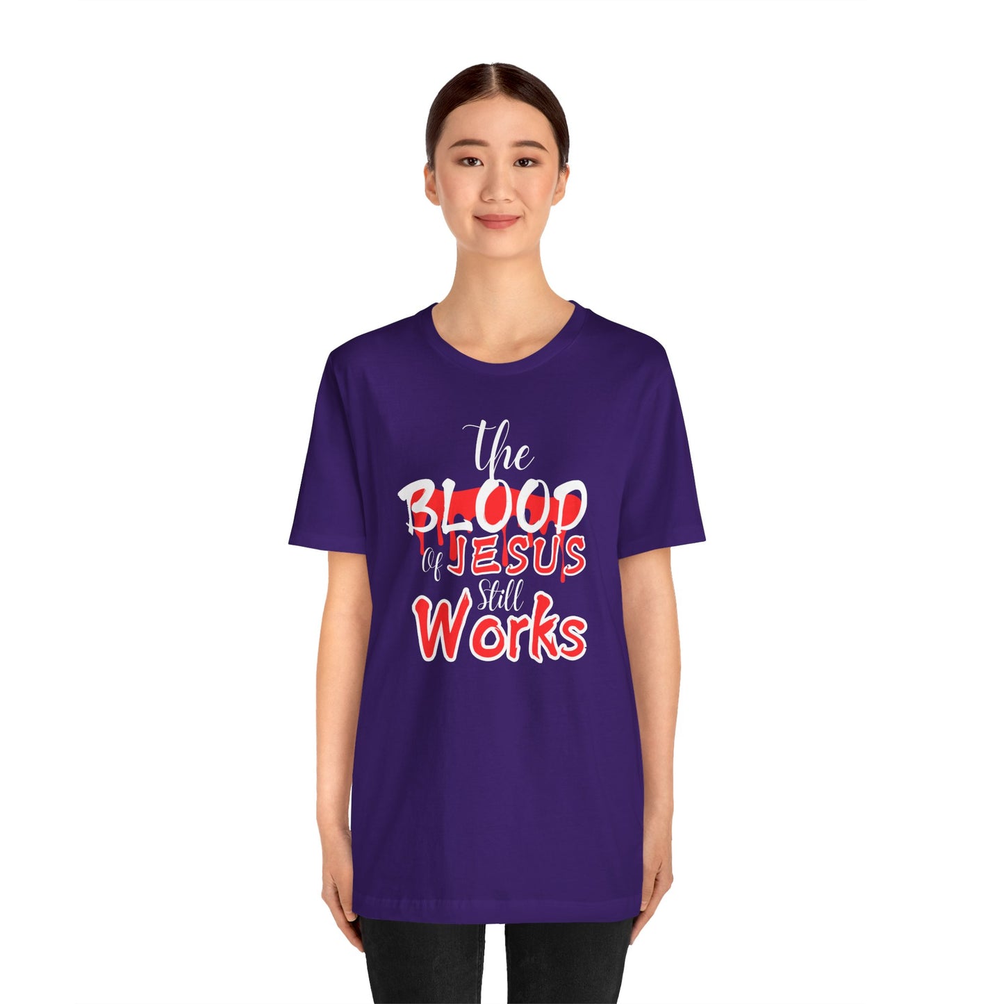 Christian Unisex Tee, The Blood of Jesus Still Works tshirts