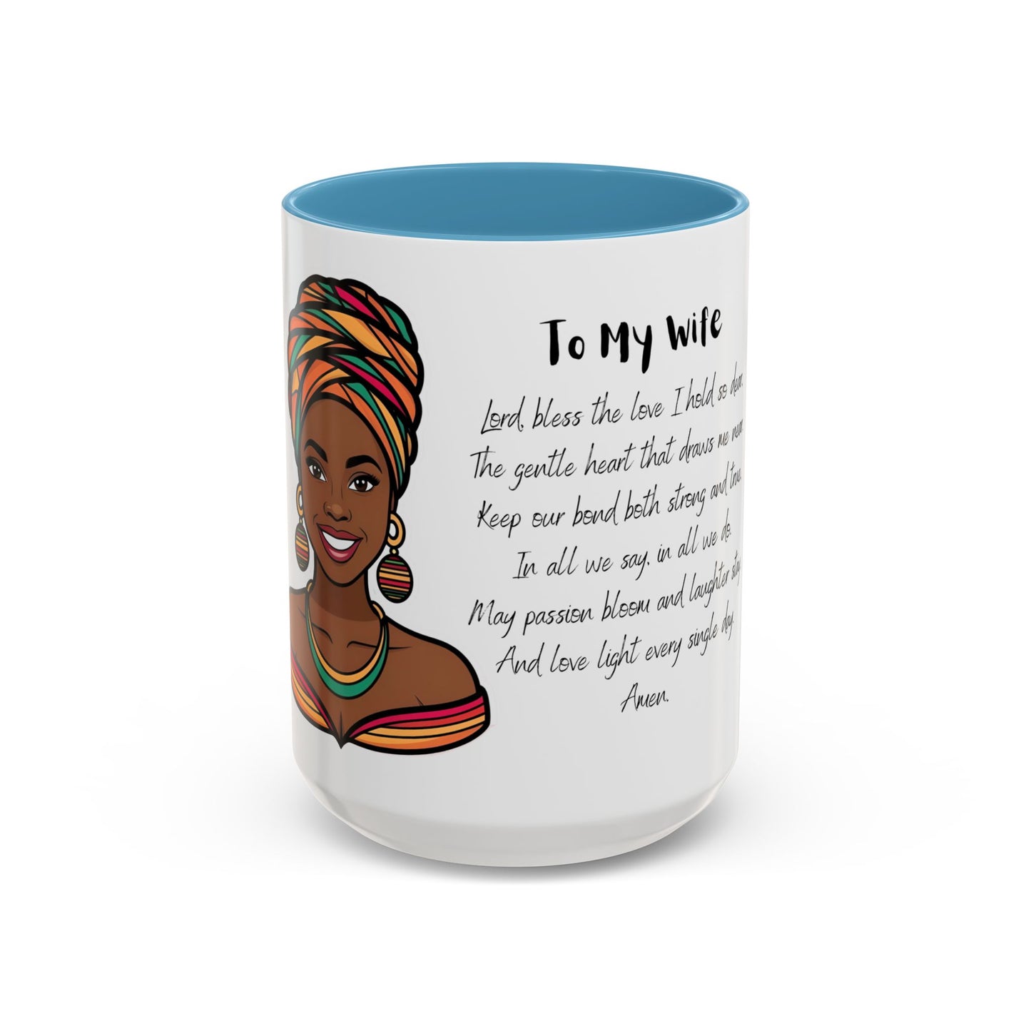 Wife Coffee Mug - Inspirational Wife Coffee Mug, Mother's Day/Birthday Gift - 11oz & 15oz