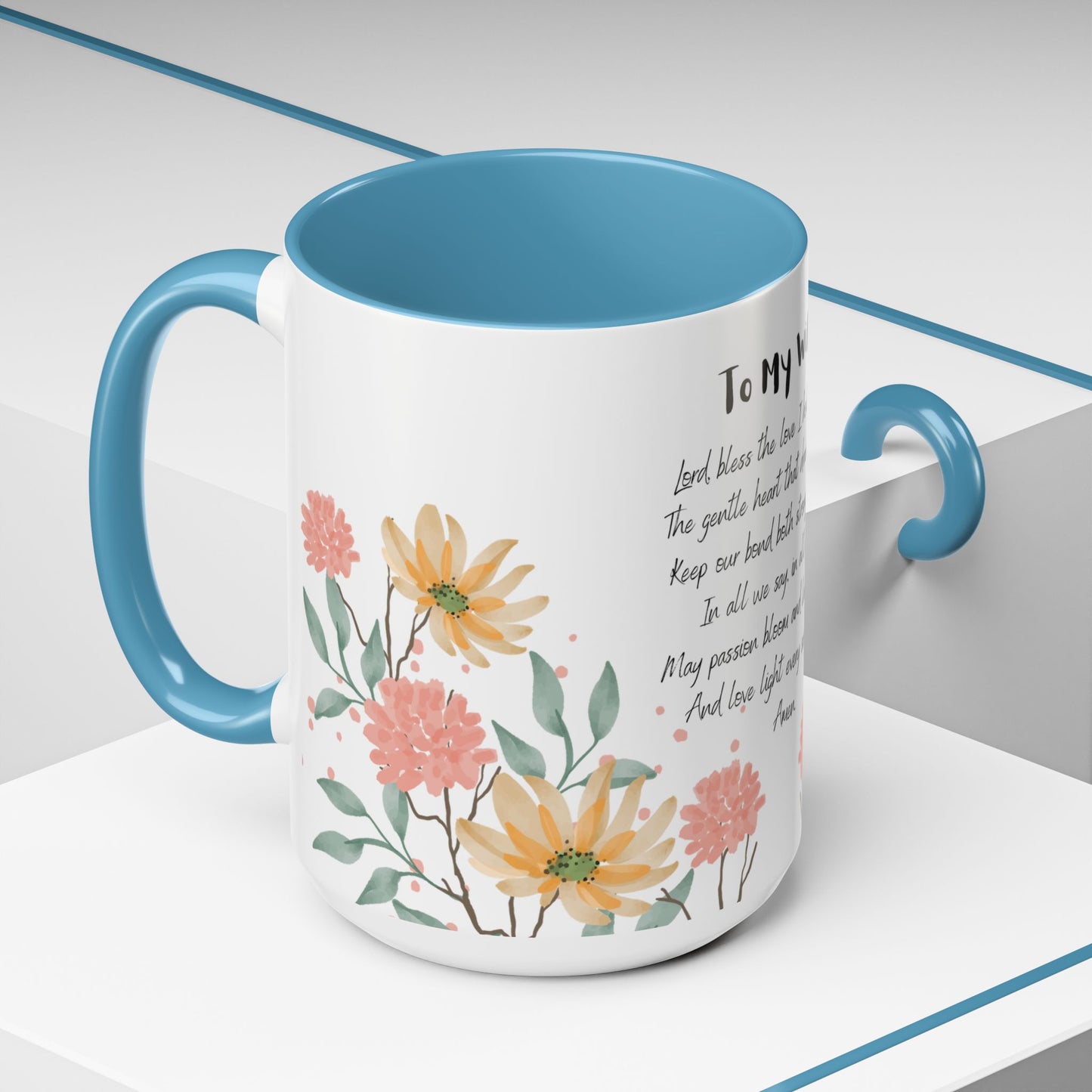 Wife - Love Prayer Coffee Mug, Mother's Day, birthdays, any occasion – 11 oz & 15 oz