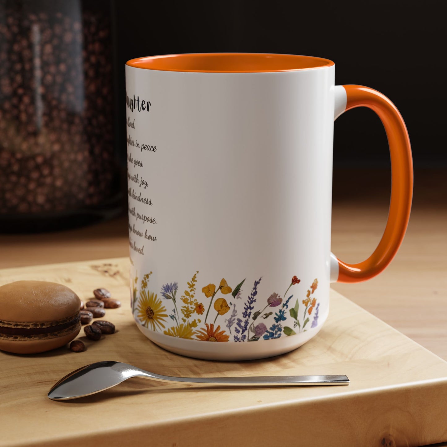 My Daughter Prayer Coffee Mug - Inspirational Prayer for My Daughter, Motivational Gift, Mother's Day, Floral Design