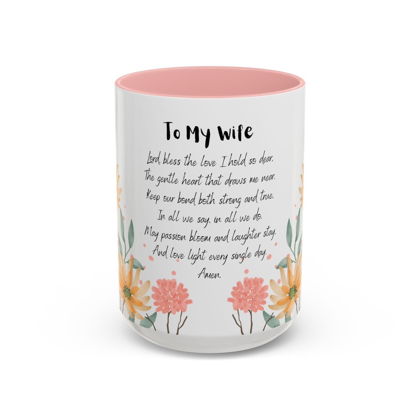 Wife - Love Prayer Coffee Mug, Mother's Day, birthdays, any occasion – 11 oz & 15 oz