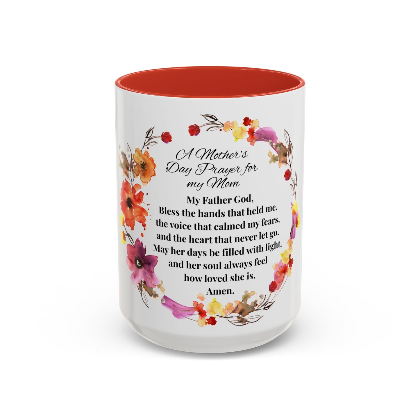 Mom - Prayer Mug for Mom, Floral Accent Coffee Cup, Gift for Mother's Day, Inspirational Drinkware, 11oz and 15oz