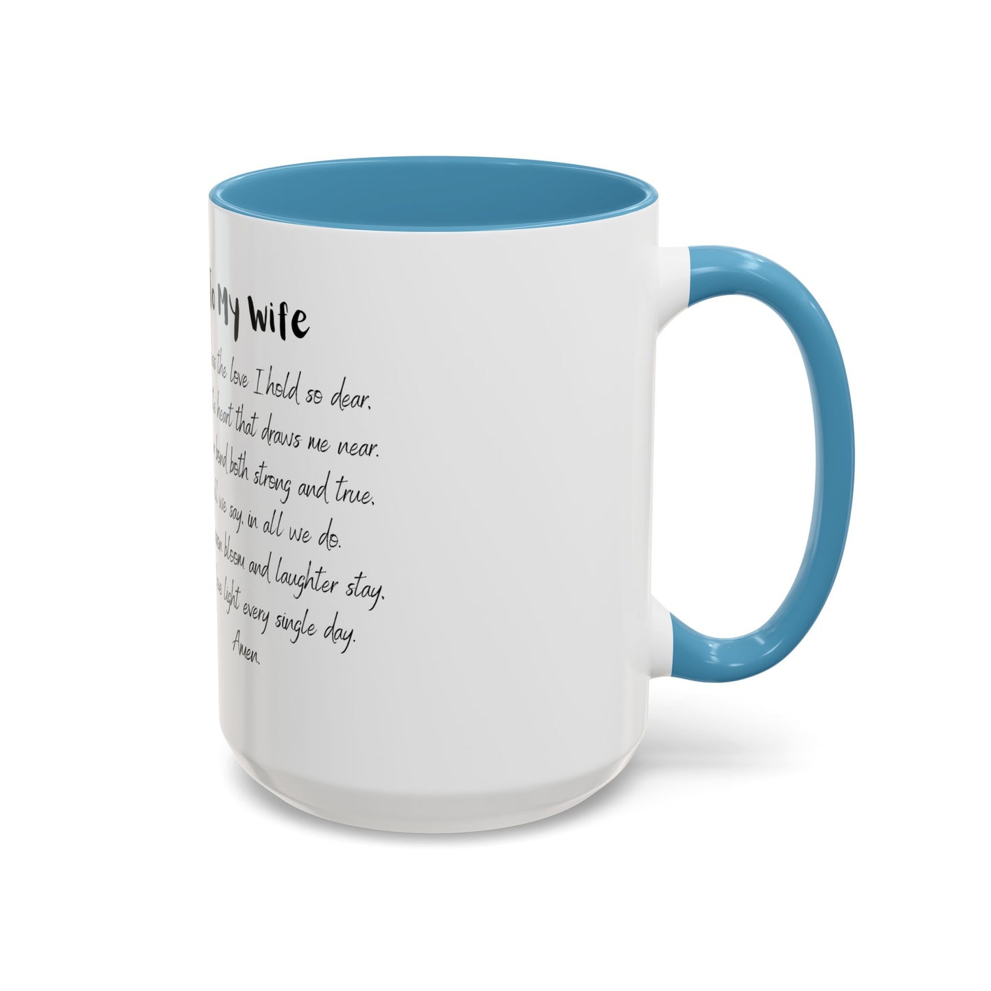 Wife Coffee Mug - Inspirational Wife Coffee Mug, Mother's Day/Birthday Gift - 11oz & 15oz