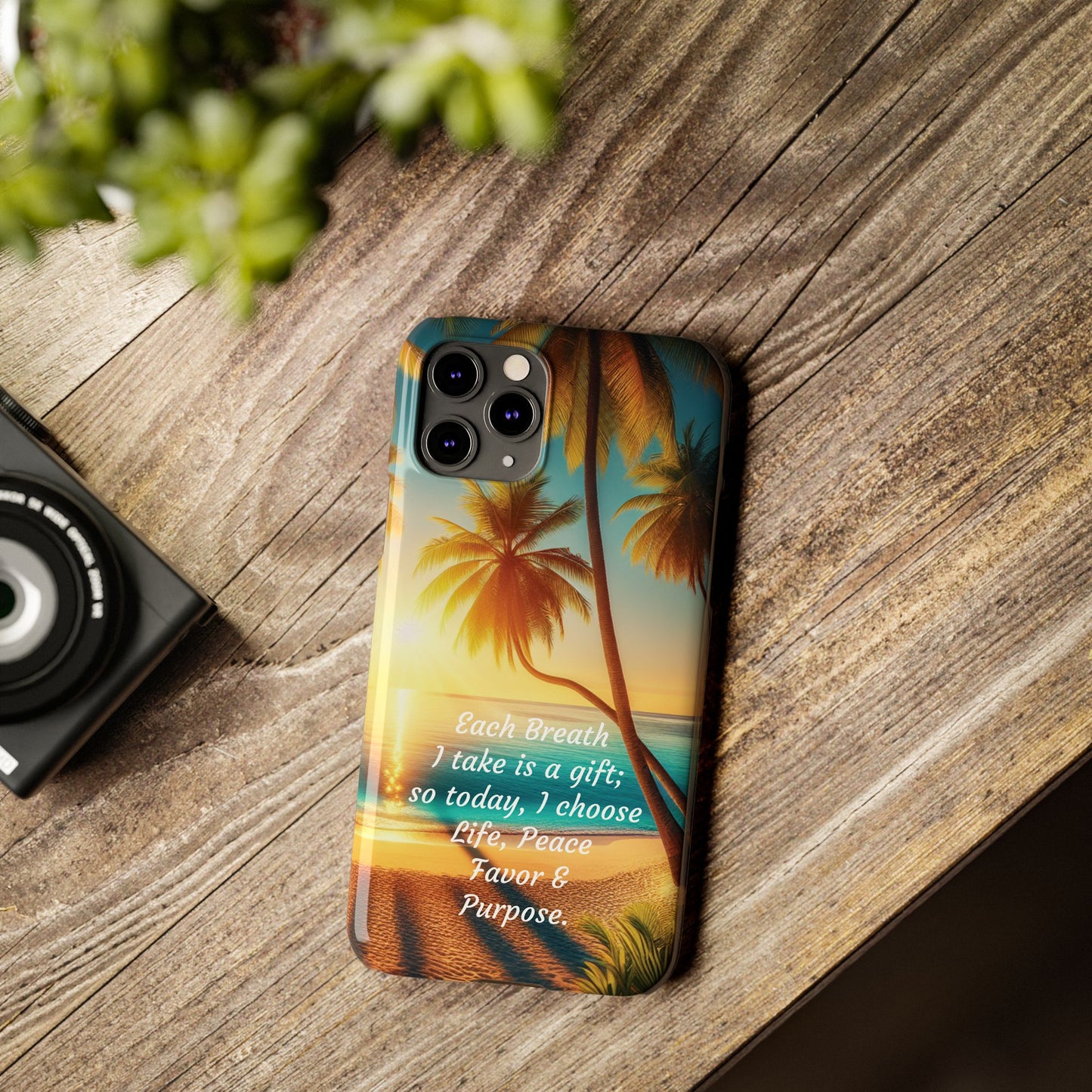 Slim Phone Cases - Tropical Aesthetic Peace and Purpose Quote Cover that reads " Each Breath is a Gift, so today I Choose Life, Peace, Favor & Purpose".