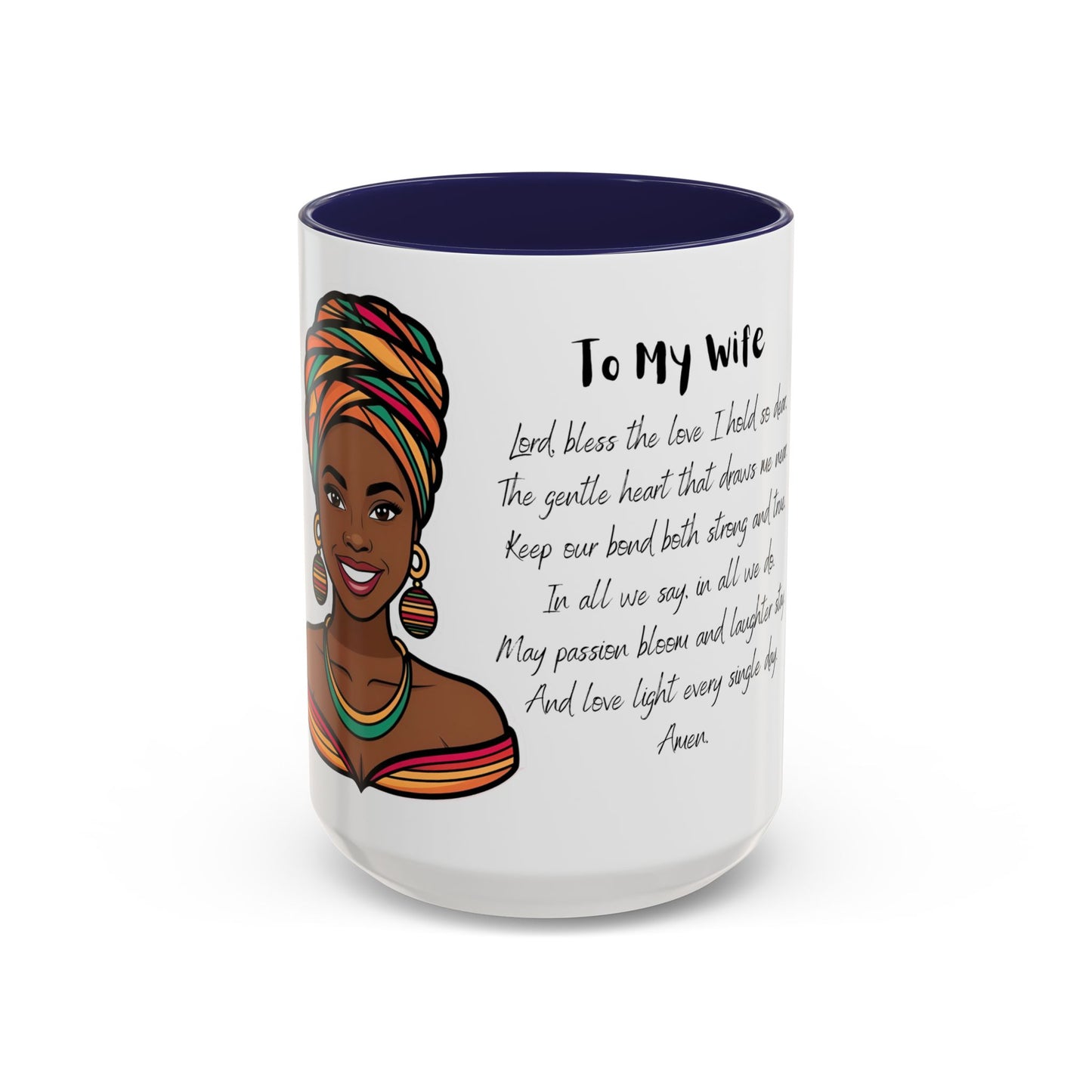 Wife Coffee Mug - Inspirational Wife Coffee Mug, Mother's Day/Birthday Gift - 11oz & 15oz