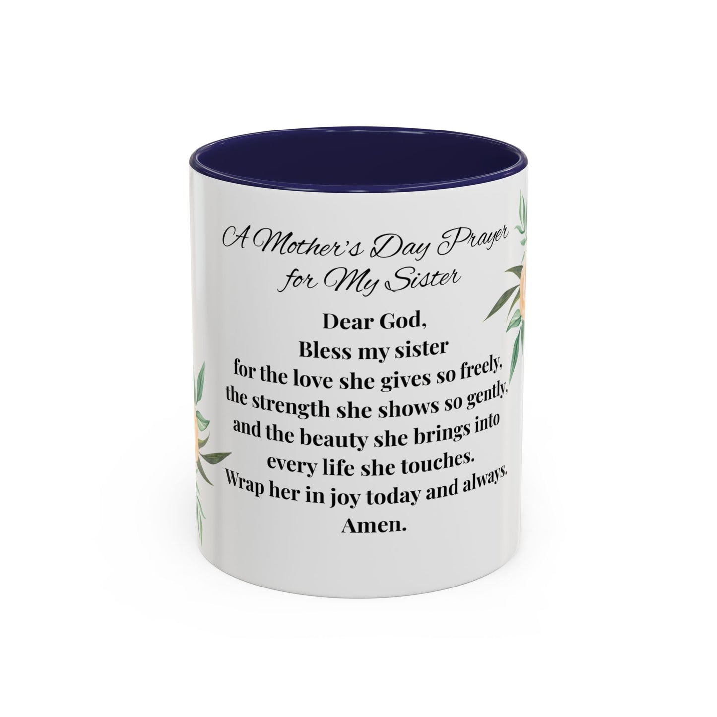 Sister Prayer Mother's Day Coffee Mug - Perfect Mother's Day Gift, Floral design