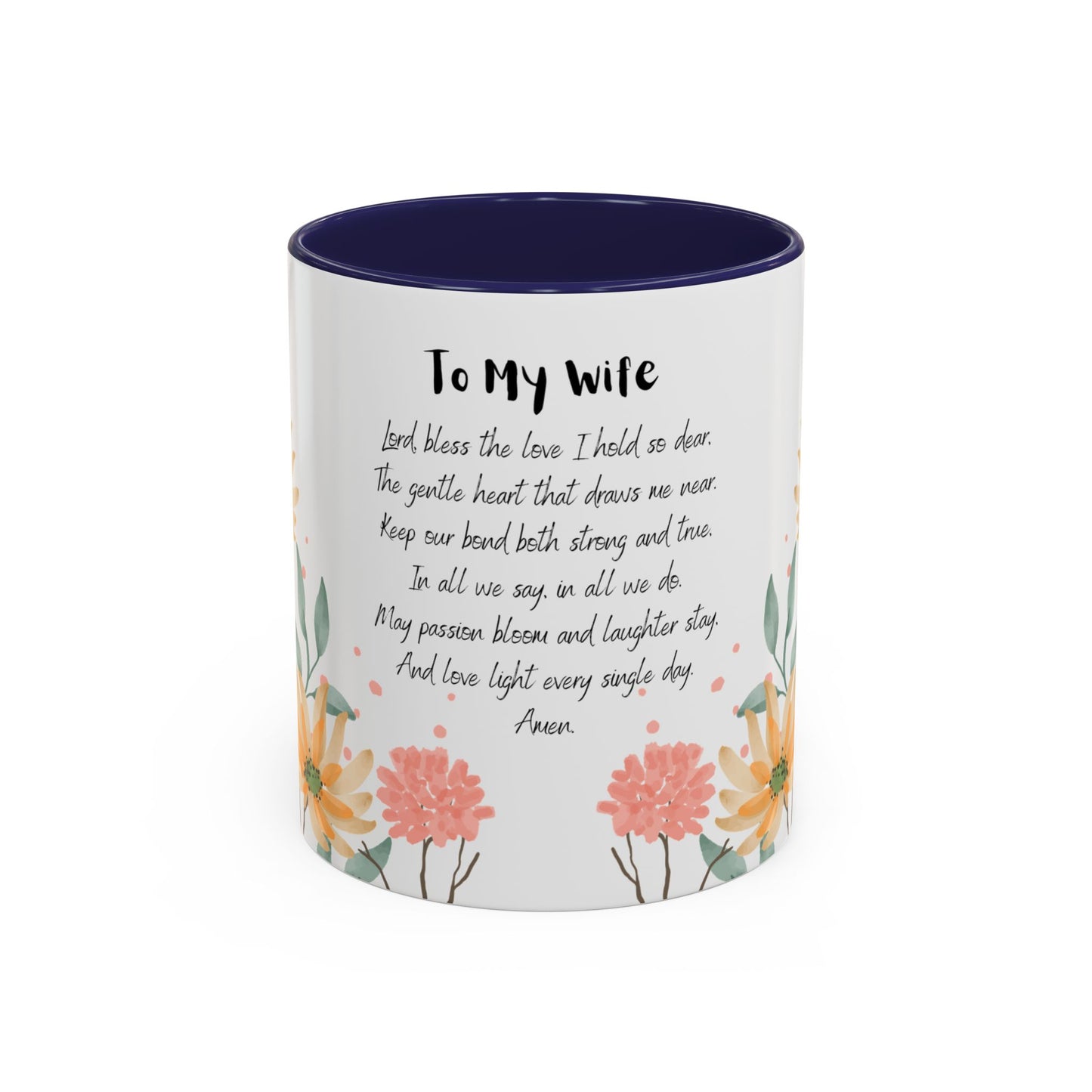Wife - Love Prayer Coffee Mug, Mother's Day, birthdays, any occasion – 11 oz & 15 oz
