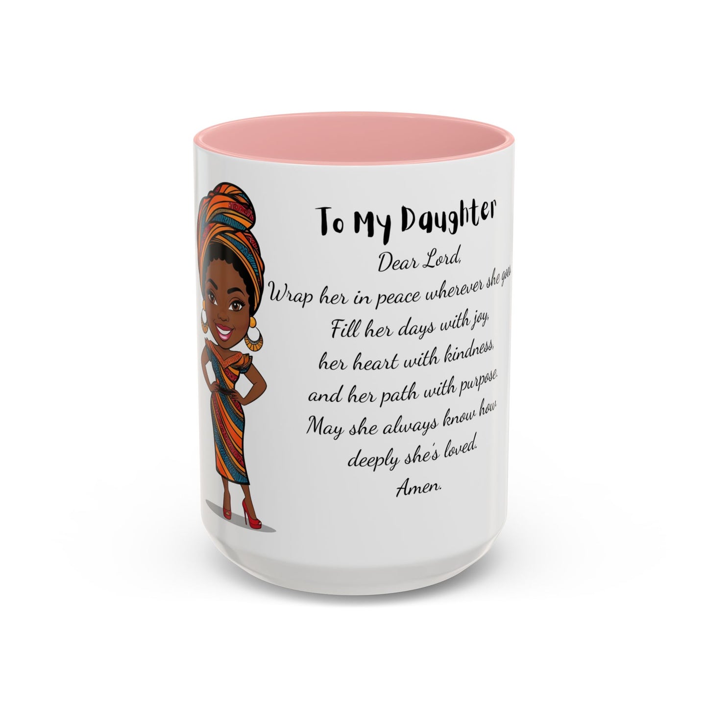 My Daughter African/American/Caribbean Prayer Coffee Mug, Mother's Day, Birthday or any occasion - 11 & 15oz
