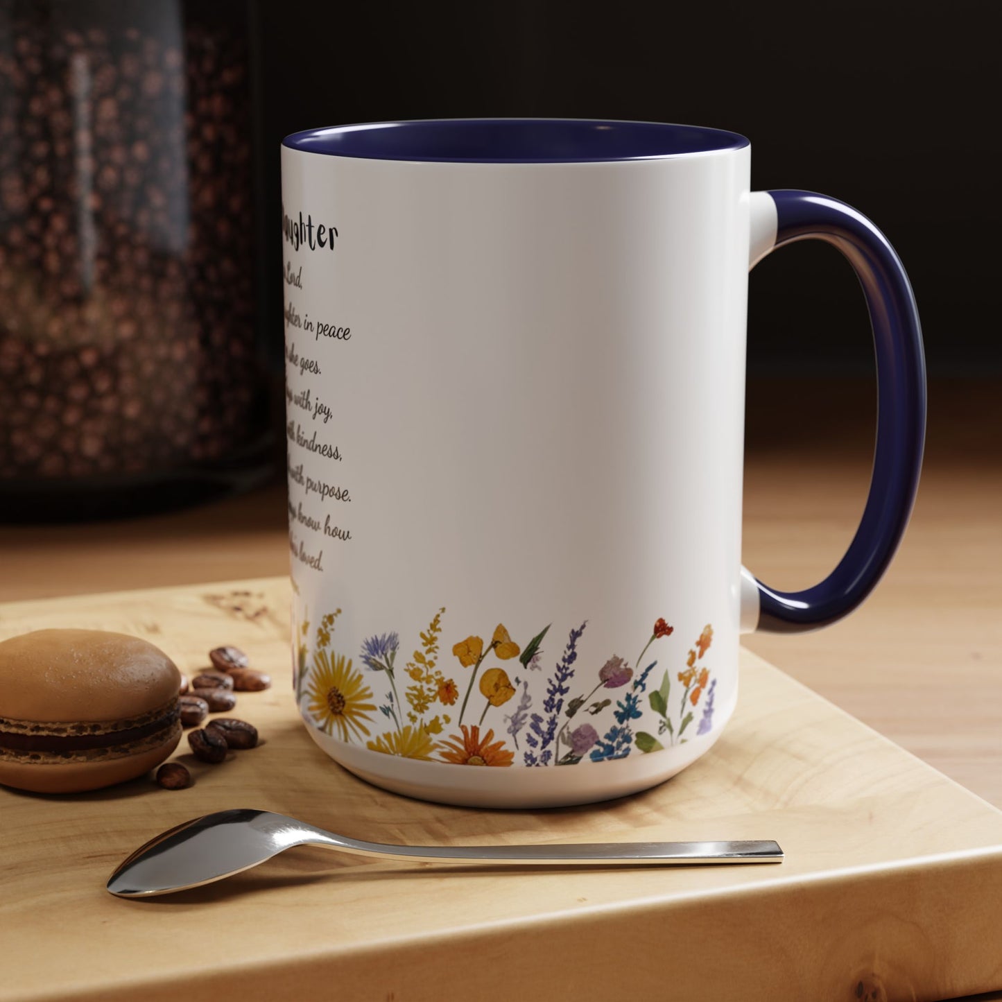 My Daughter Prayer Coffee Mug - Inspirational Prayer for My Daughter, Motivational Gift, Mother's Day, Floral Design