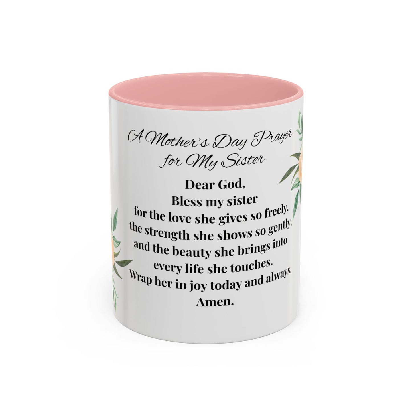 Sister Prayer Mother's Day Coffee Mug - Perfect Mother's Day Gift, Floral design