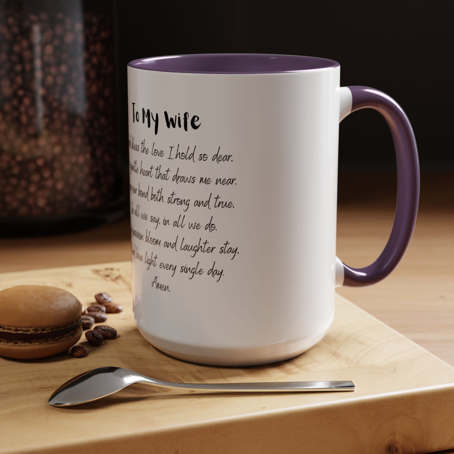 Wife Coffee Mug - Inspirational Wife Coffee Mug, Mother's Day/Birthday Gift - 11oz & 15oz