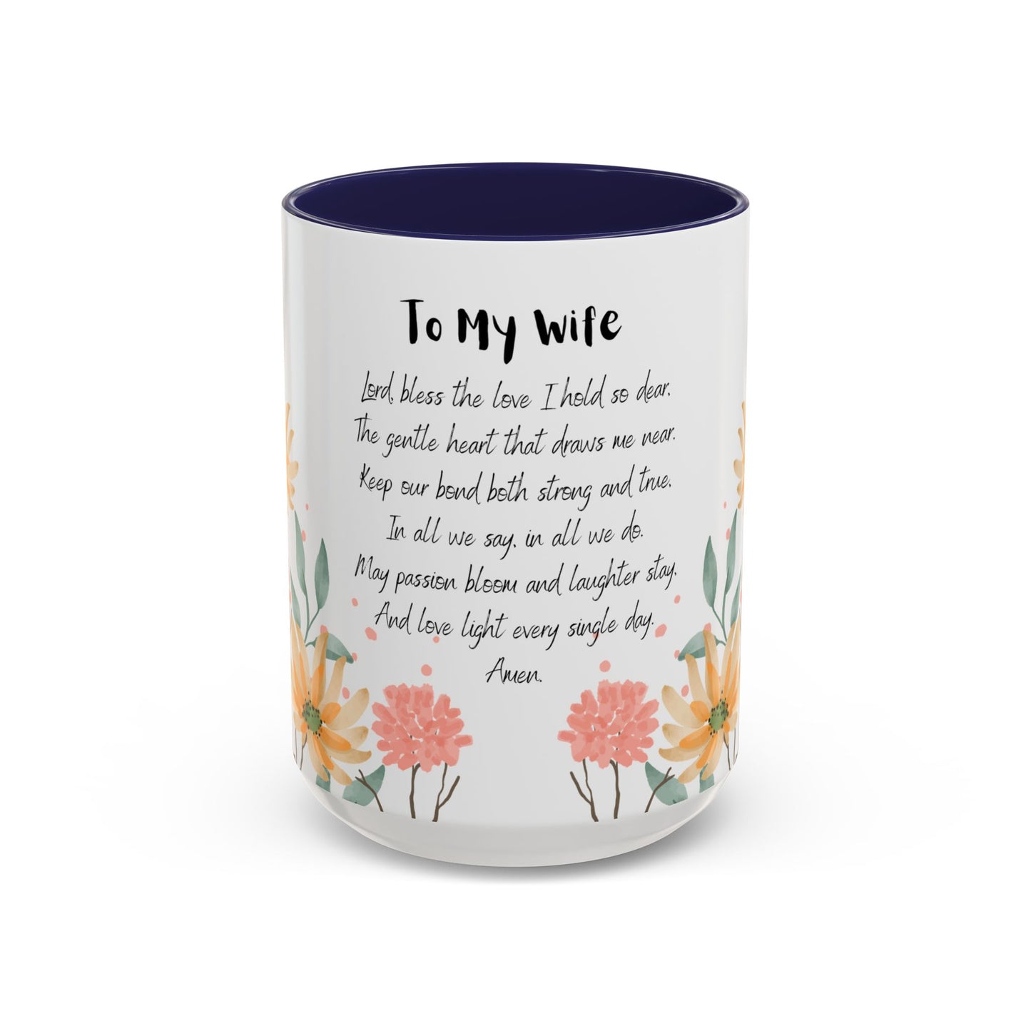 Wife - Love Prayer Coffee Mug, Mother's Day, birthdays, any occasion – 11 oz & 15 oz