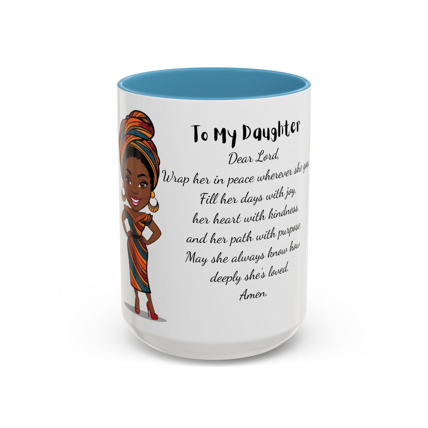 My Daughter African/American/Caribbean Prayer Coffee Mug, Mother's Day, Birthday or any occasion - 11 & 15oz