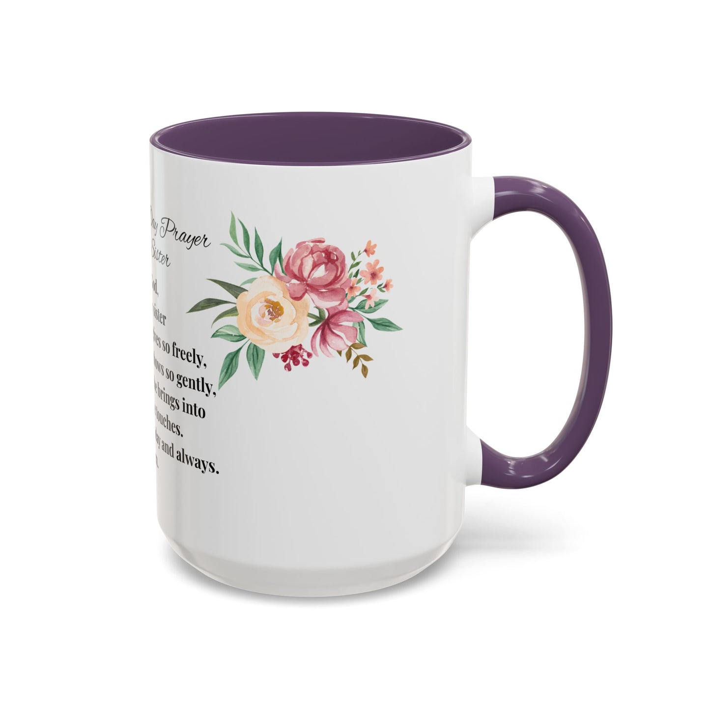 Sister Prayer Mother's Day Coffee Mug - Perfect Mother's Day Gift, Floral design