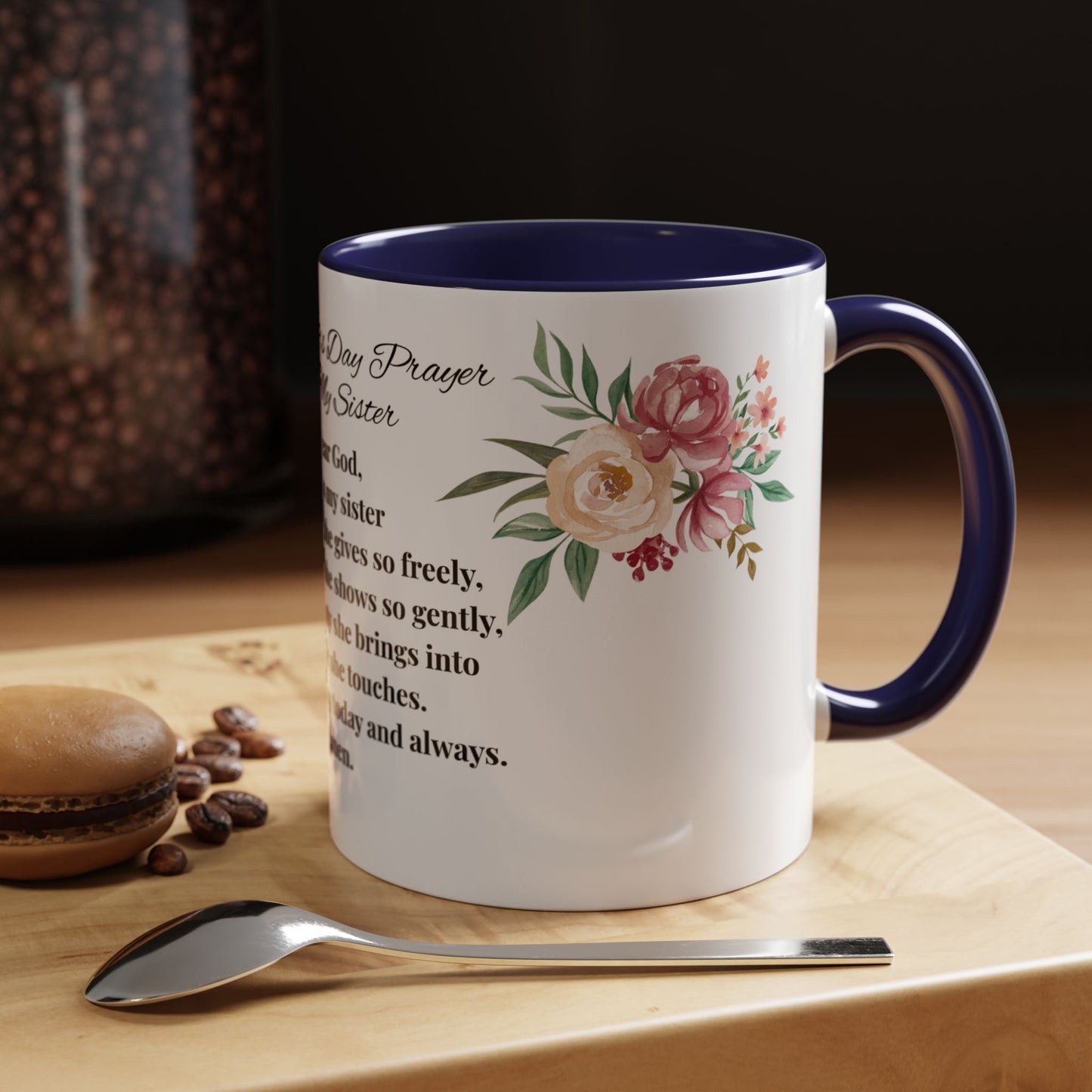Sister Prayer Mother's Day Coffee Mug - Perfect Mother's Day Gift, Floral design