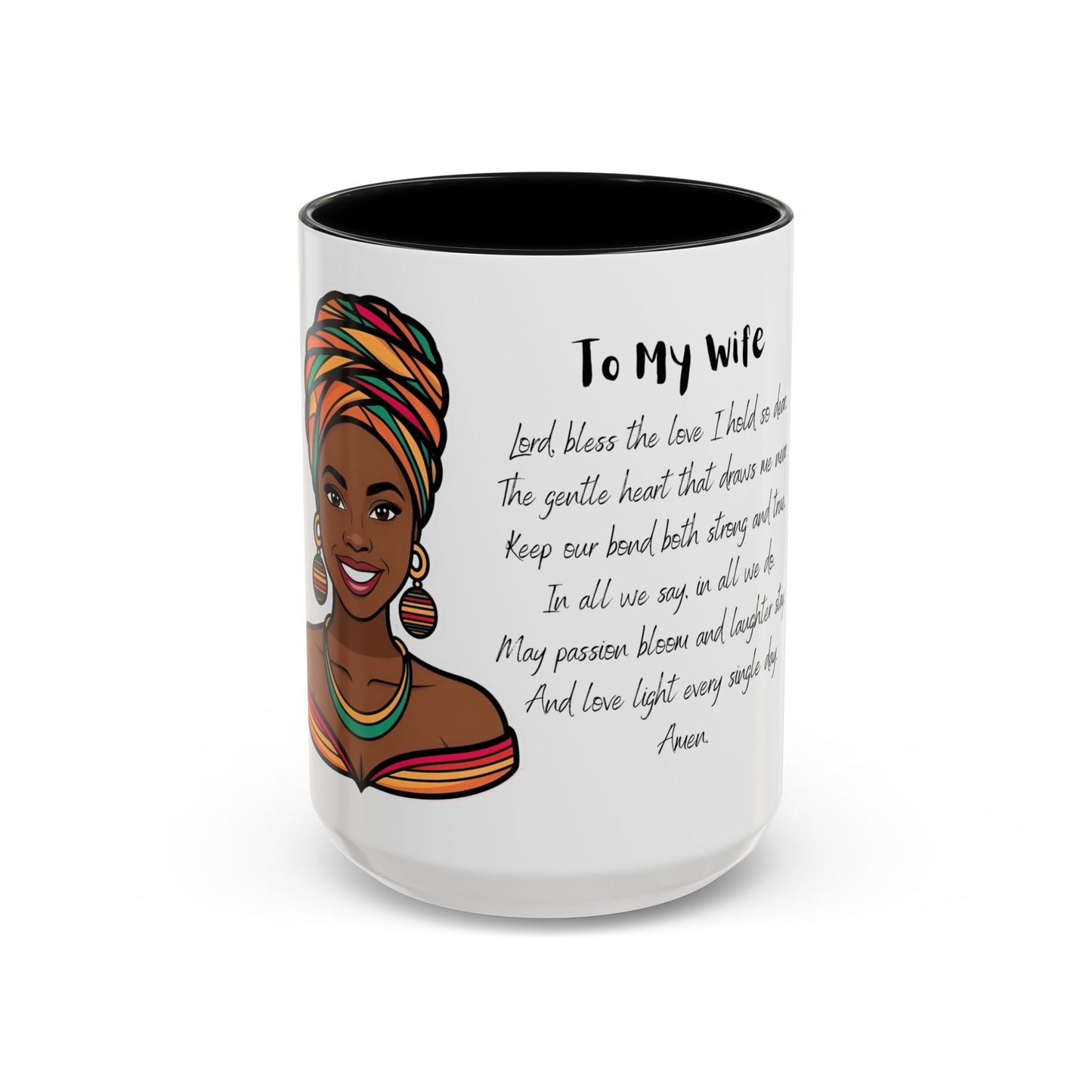 Wife Coffee Mug - Inspirational Wife Coffee Mug, Mother's Day/Birthday Gift - 11oz & 15oz