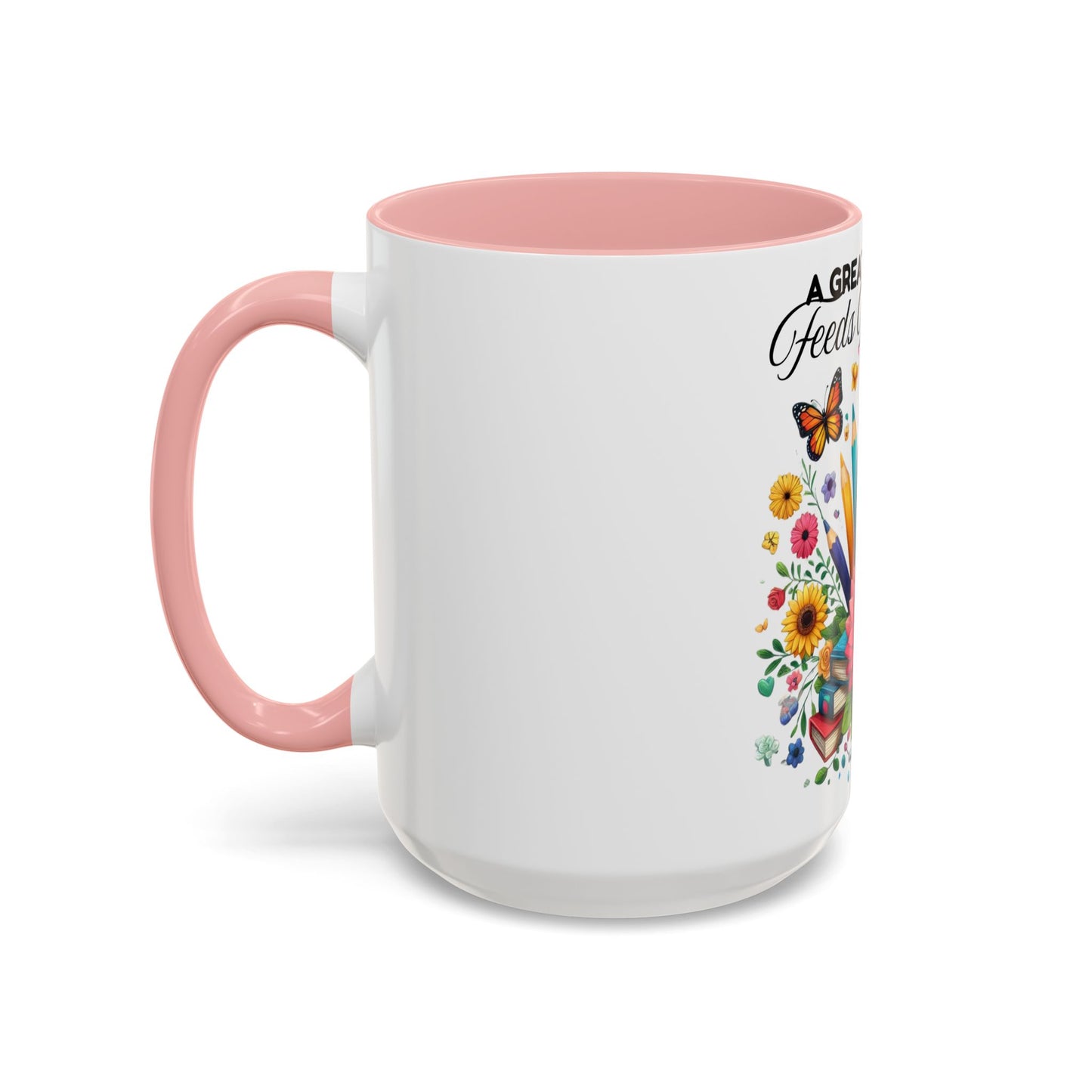A Great Teacher Feeds The Mind Coffee/Tea Mug, teacher appreciation, Educator's gift
