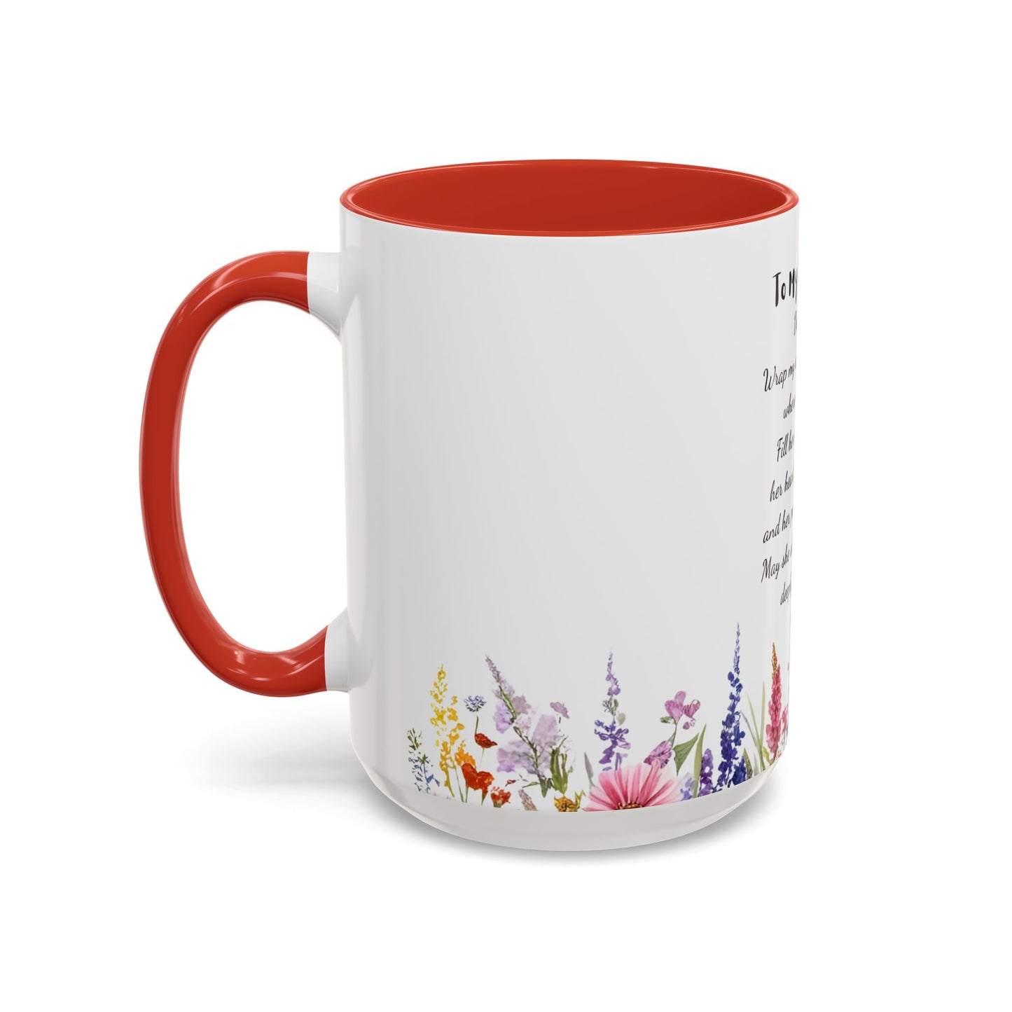 My Daughter Prayer Coffee Mug - Inspirational Prayer for My Daughter, Motivational Gift, Mother's Day, Floral Design