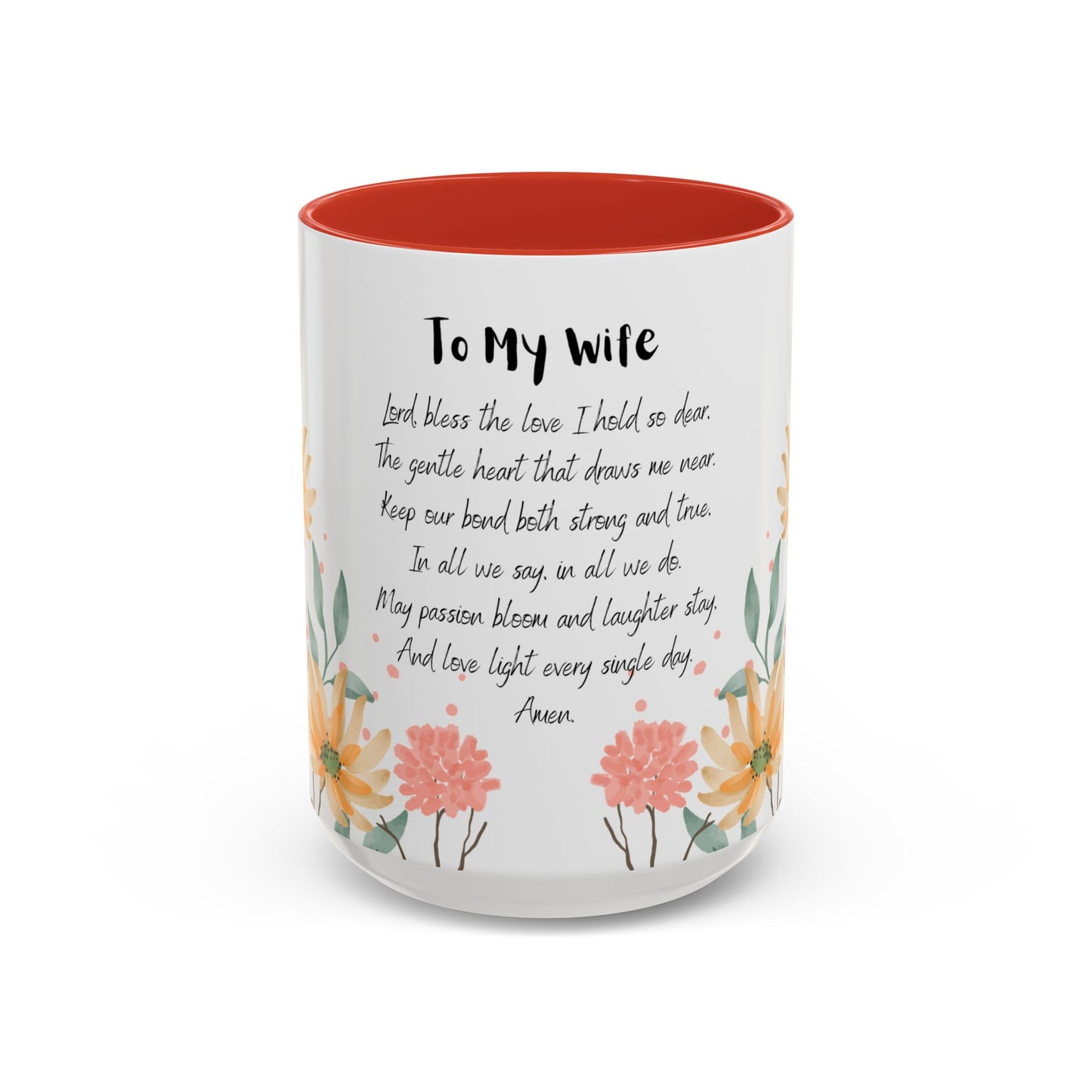 Wife - Love Prayer Coffee Mug, Mother's Day, birthdays, any occasion – 11 oz & 15 oz