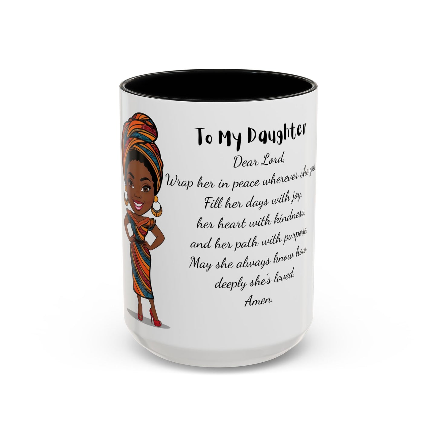 My Daughter African/American/Caribbean Prayer Coffee Mug, Mother's Day, Birthday or any occasion - 11 & 15oz
