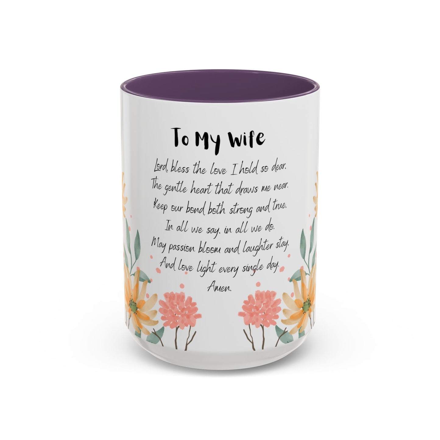 Wife - Love Prayer Coffee Mug, Mother's Day, birthdays, any occasion – 11 oz & 15 oz