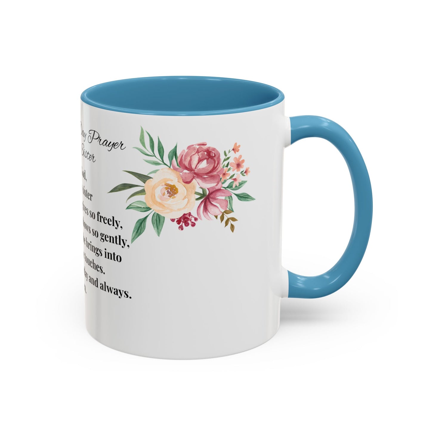 Sister Prayer Mother's Day Coffee Mug - Perfect Mother's Day Gift, Floral design