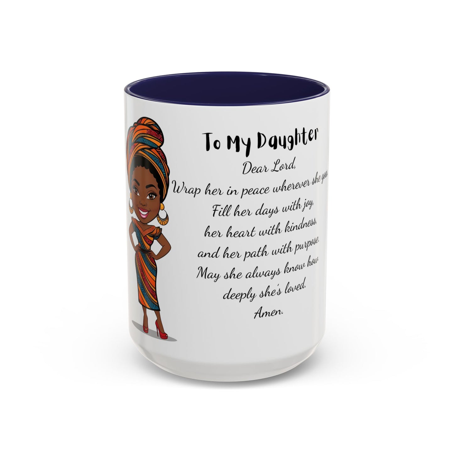 My Daughter African/American/Caribbean Prayer Coffee Mug, Mother's Day, Birthday or any occasion - 11 & 15oz
