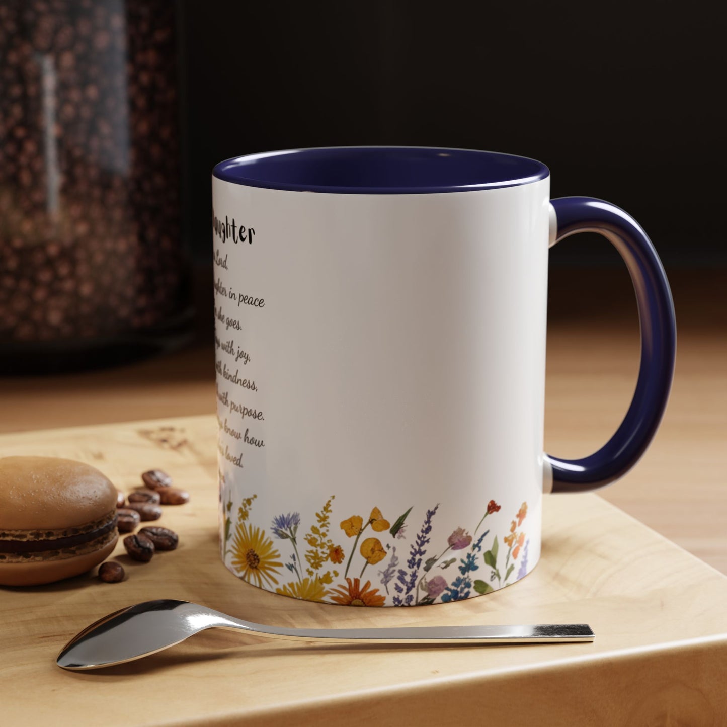 My Daughter Prayer Coffee Mug - Inspirational Prayer for My Daughter, Motivational Gift, Mother's Day, Floral Design