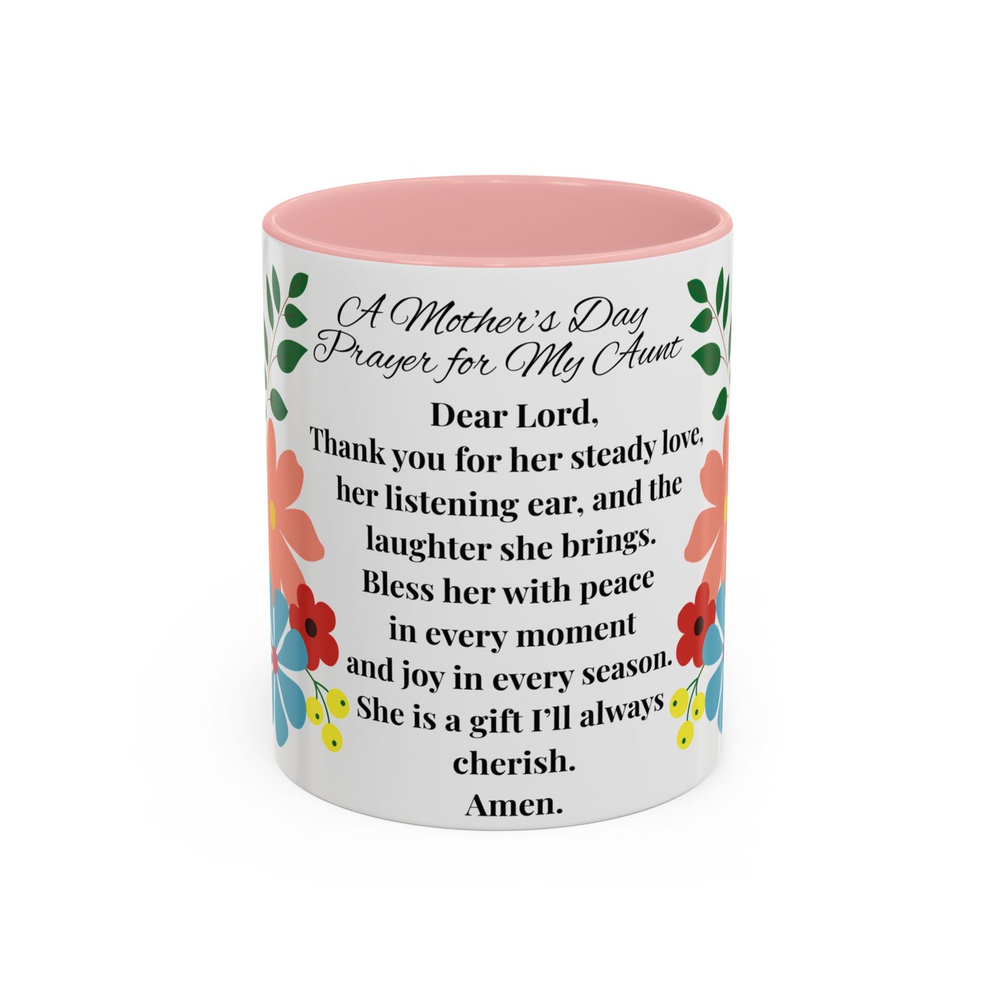 Aunt Prayer Coffee Mug - Floral Design - Mother's Day Gift - 11oz/15oz