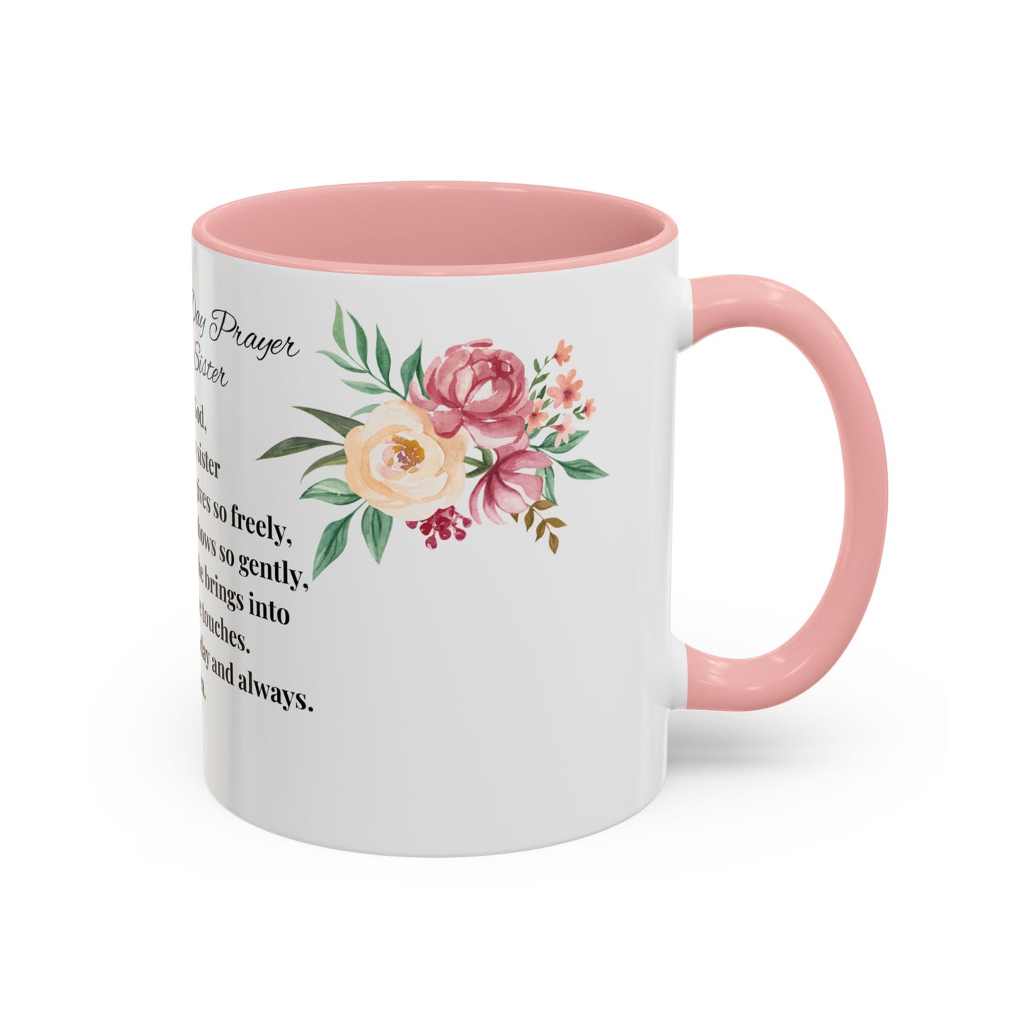 Sister Prayer Mother's Day Coffee Mug - Perfect Mother's Day Gift, Floral design
