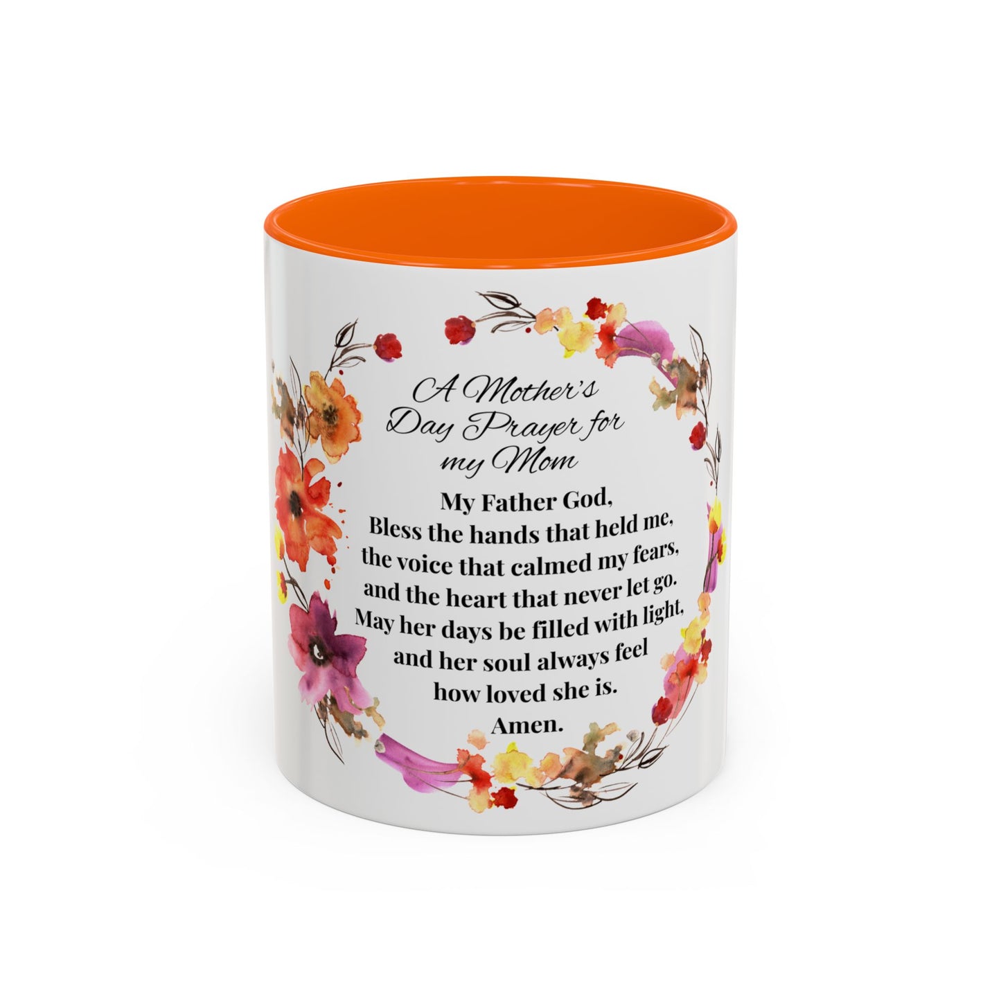 Mom - Prayer Mug for Mom, Floral Accent Coffee Cup, Gift for Mother's Day, Inspirational Drinkware, 11oz and 15oz