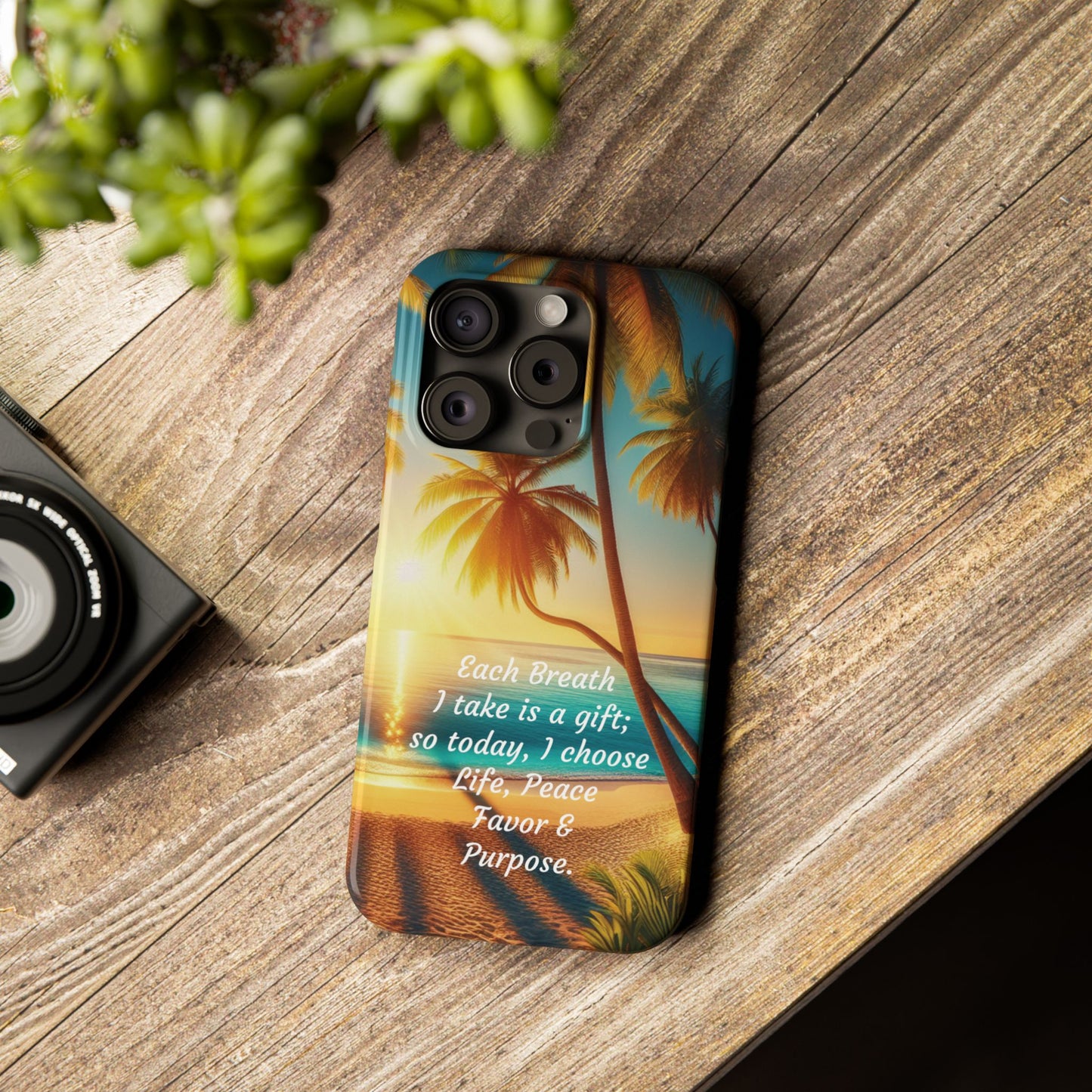 Slim Phone Cases - Tropical Aesthetic Peace and Purpose Quote Cover that reads " Each Breath is a Gift, so today I Choose Life, Peace, Favor & Purpose".