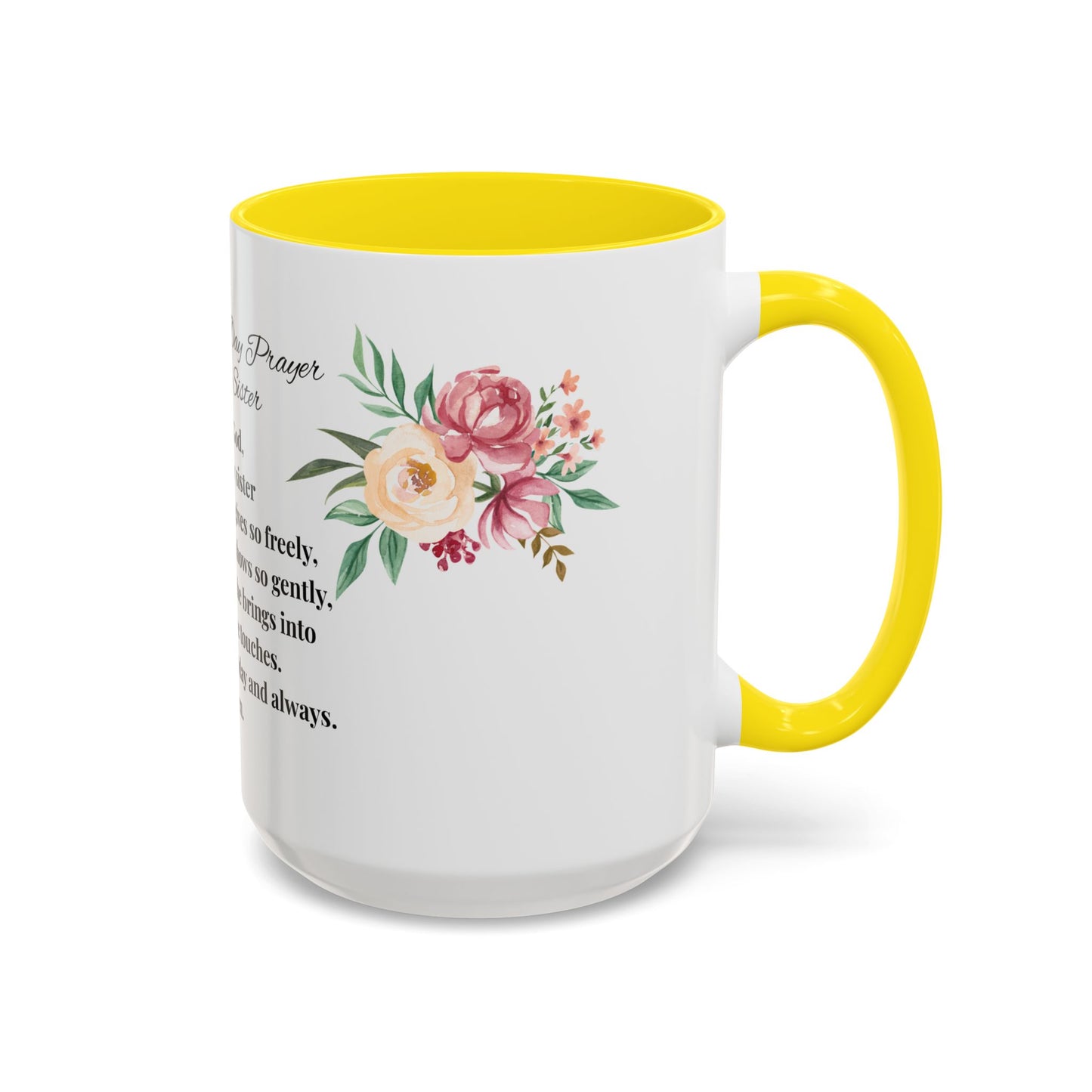 Sister Prayer Mother's Day Coffee Mug - Perfect Mother's Day Gift, Floral design