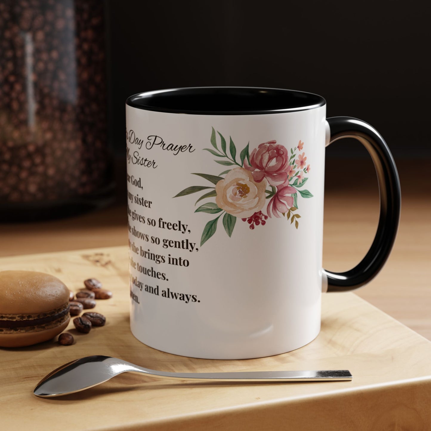 Sister Prayer Mother's Day Coffee Mug - Perfect Mother's Day Gift, Floral design