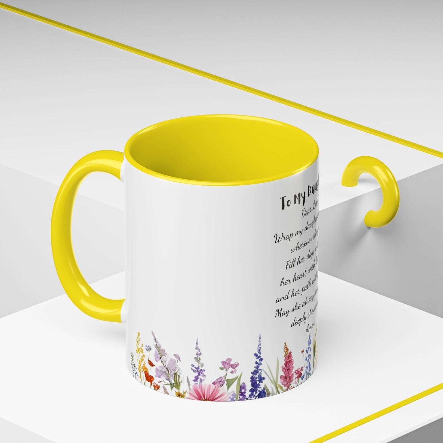 My Daughter Prayer Coffee Mug - Inspirational Prayer for My Daughter, Motivational Gift, Mother's Day, Floral Design