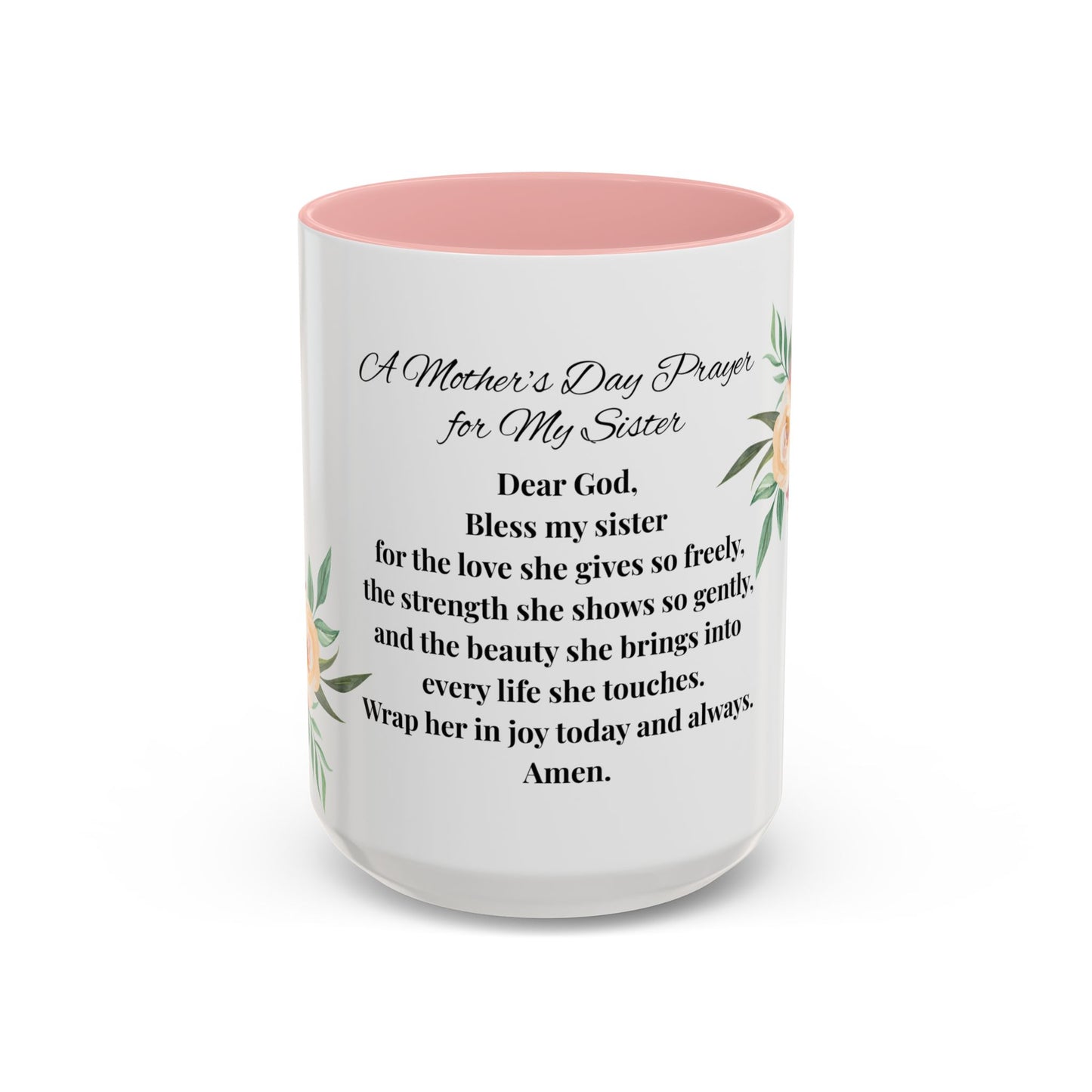 Sister Prayer Mother's Day Coffee Mug - Perfect Mother's Day Gift, Floral design
