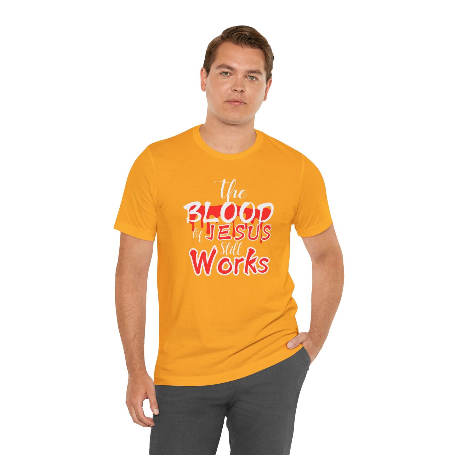 Christian Unisex Tee, The Blood of Jesus Still Works tshirts