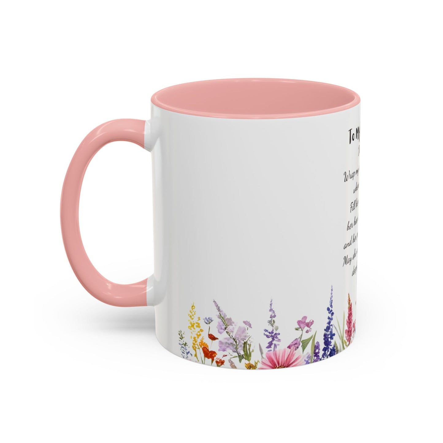 My Daughter Prayer Coffee Mug - Inspirational Prayer for My Daughter, Motivational Gift, Mother's Day, Floral Design