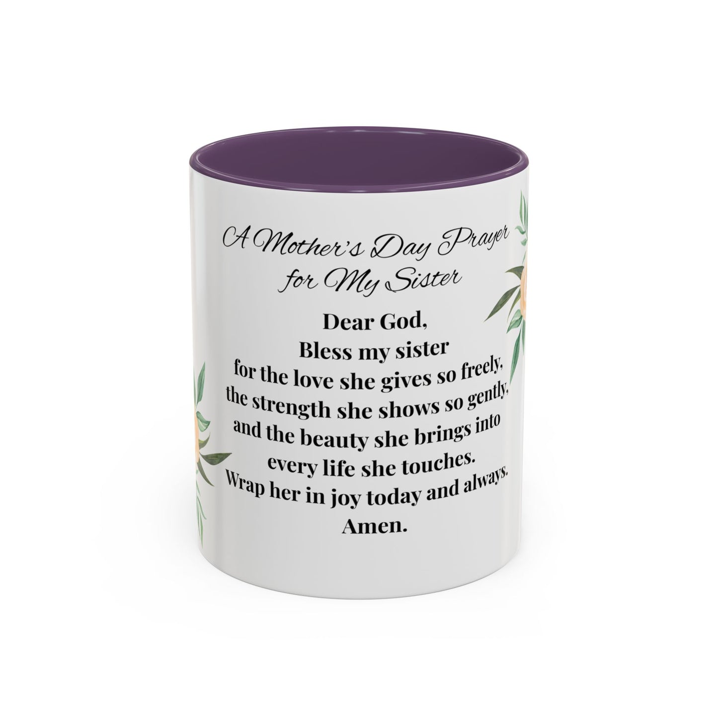 Sister Prayer Mother's Day Coffee Mug - Perfect Mother's Day Gift, Floral design