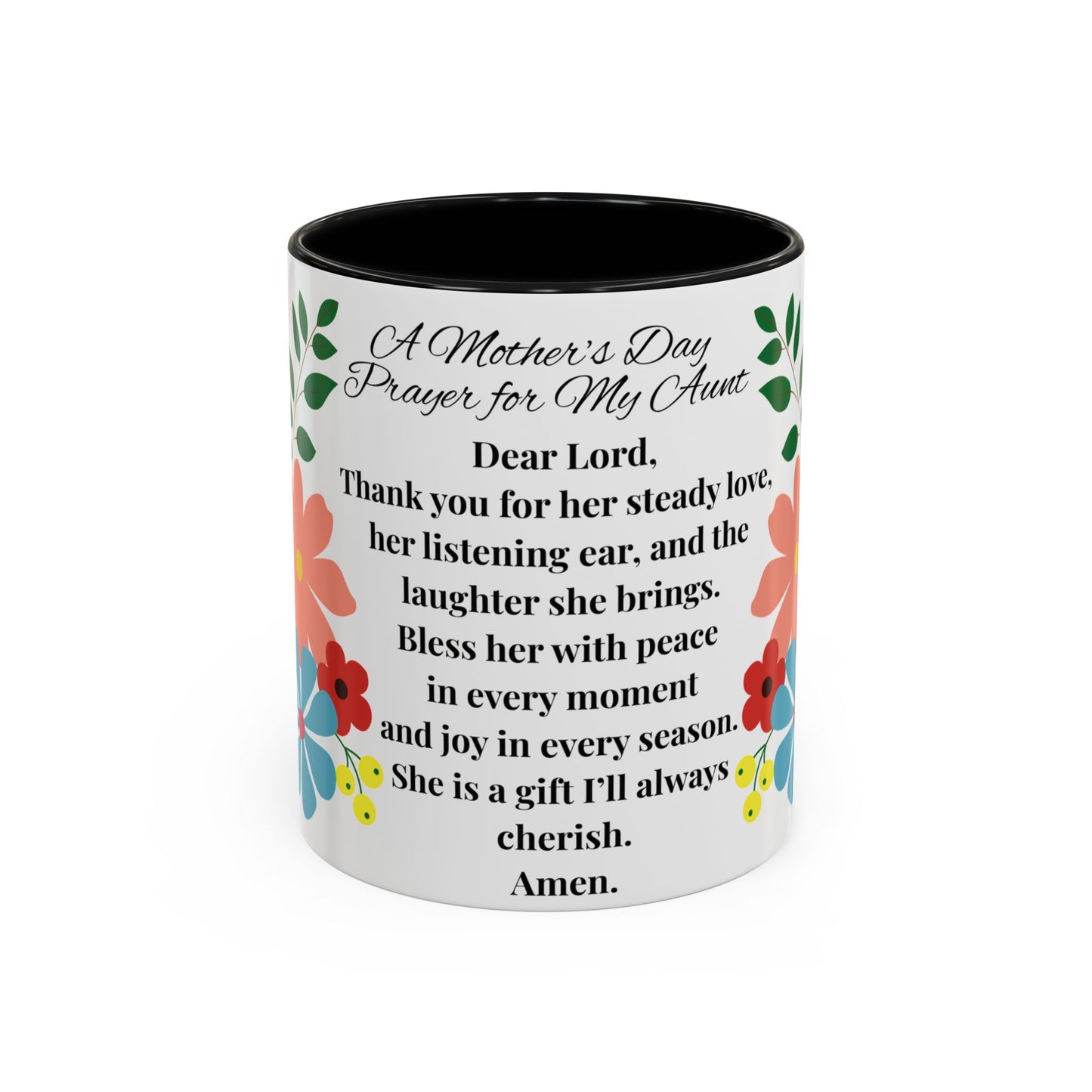 Aunt Prayer Coffee Mug - Floral Design - Mother's Day Gift - 11oz/15oz