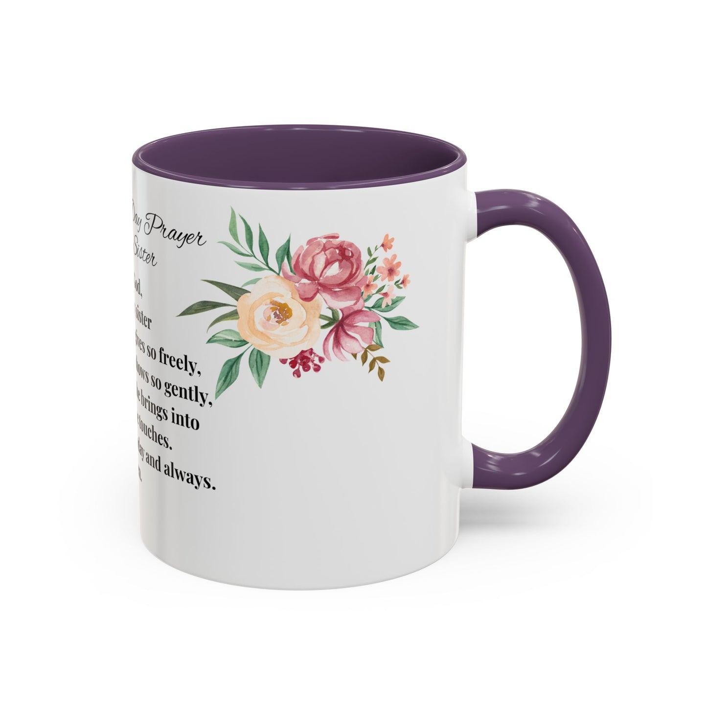 Sister Prayer Mother's Day Coffee Mug - Perfect Mother's Day Gift, Floral design