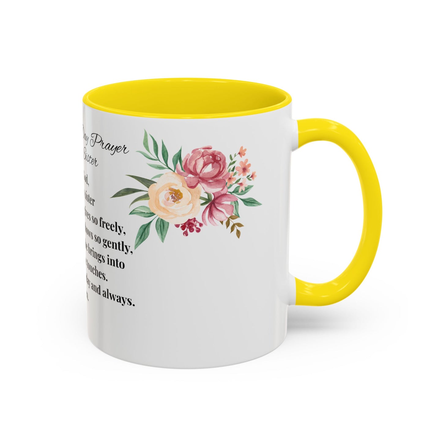 Sister Prayer Mother's Day Coffee Mug - Perfect Mother's Day Gift, Floral design