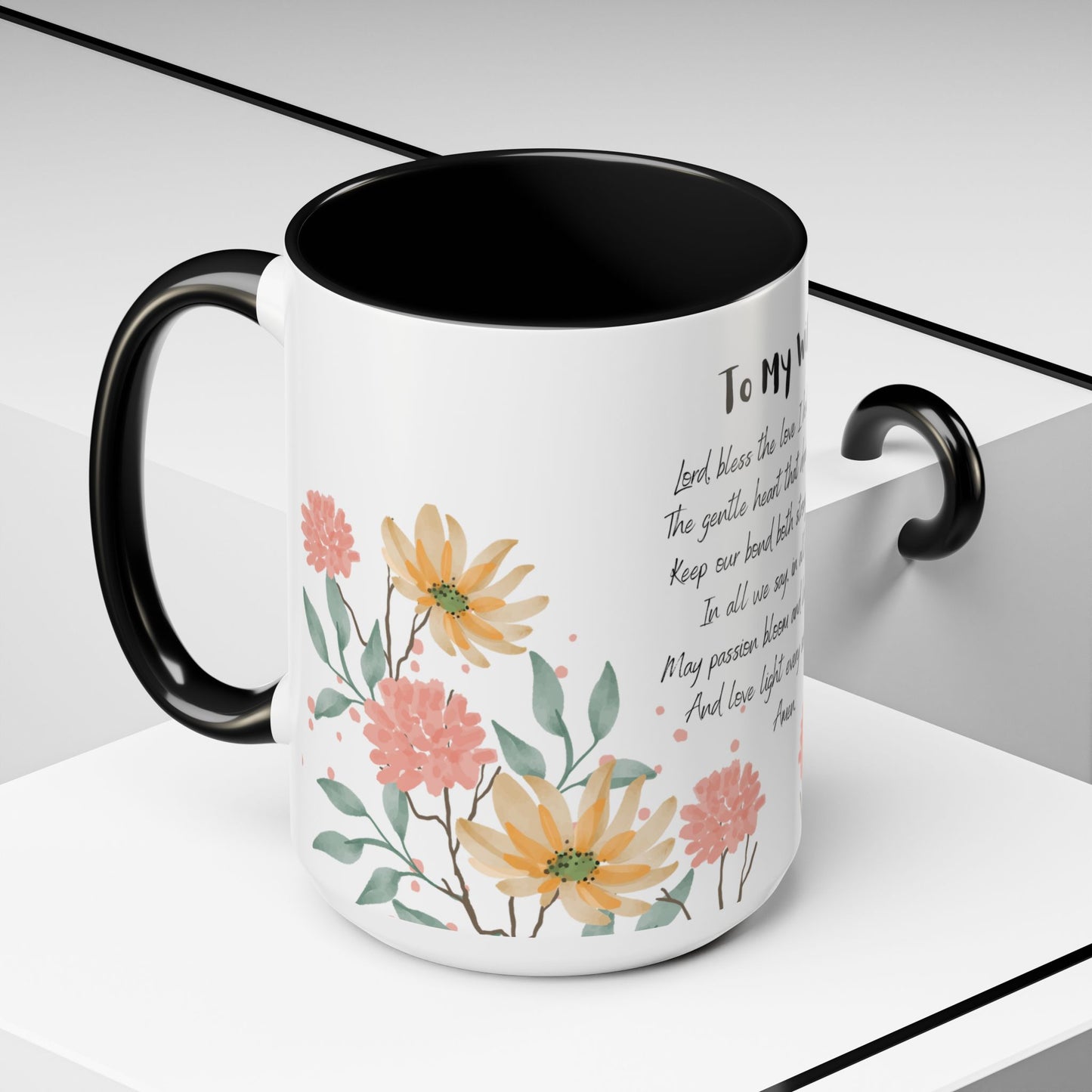 Wife - Love Prayer Coffee Mug, Mother's Day, birthdays, any occasion – 11 oz & 15 oz