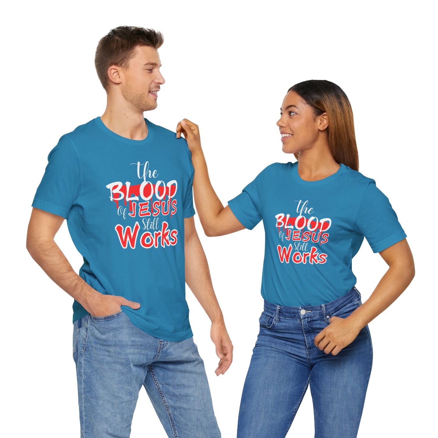 Christian Unisex Tee, The Blood of Jesus Still Works tshirts