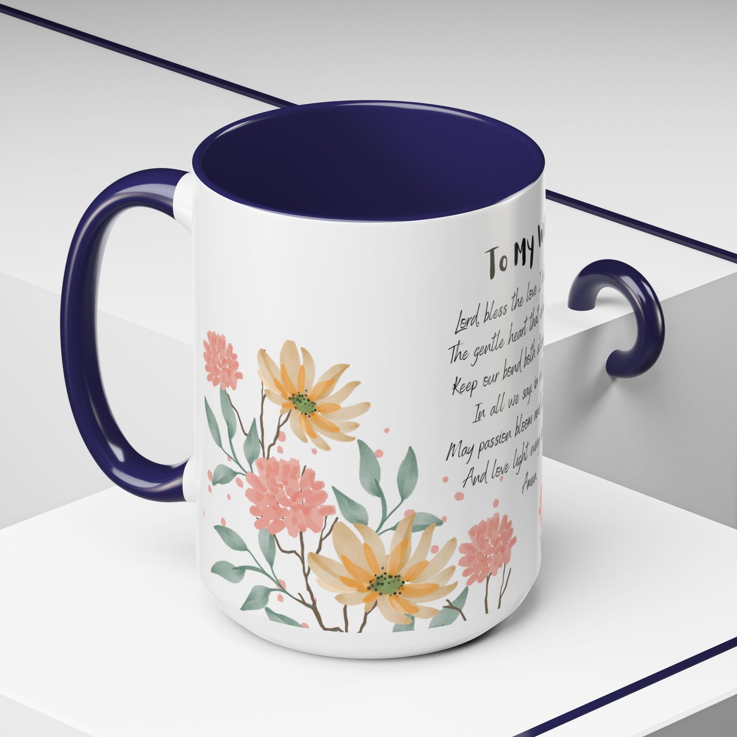 Wife - Love Prayer Coffee Mug, Mother's Day, birthdays, any occasion – 11 oz & 15 oz