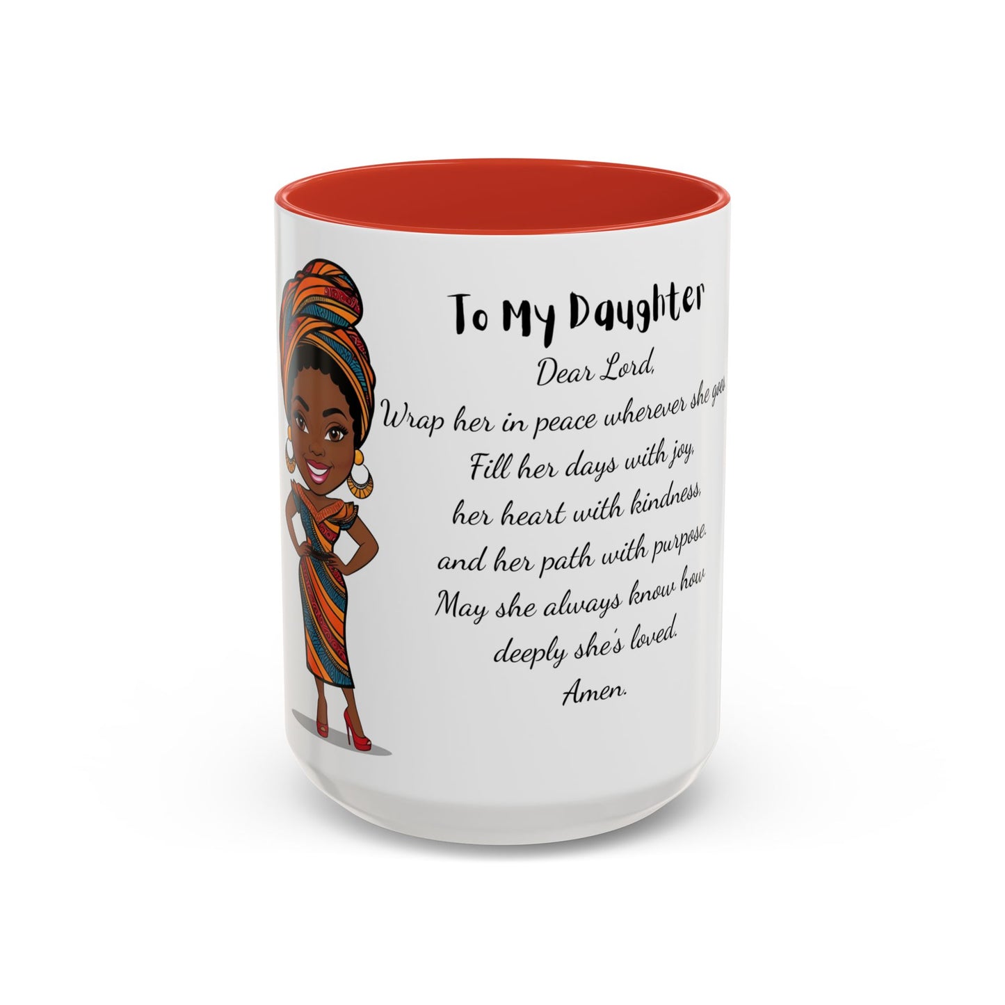 My Daughter African/American/Caribbean Prayer Coffee Mug, Mother's Day, Birthday or any occasion - 11 & 15oz